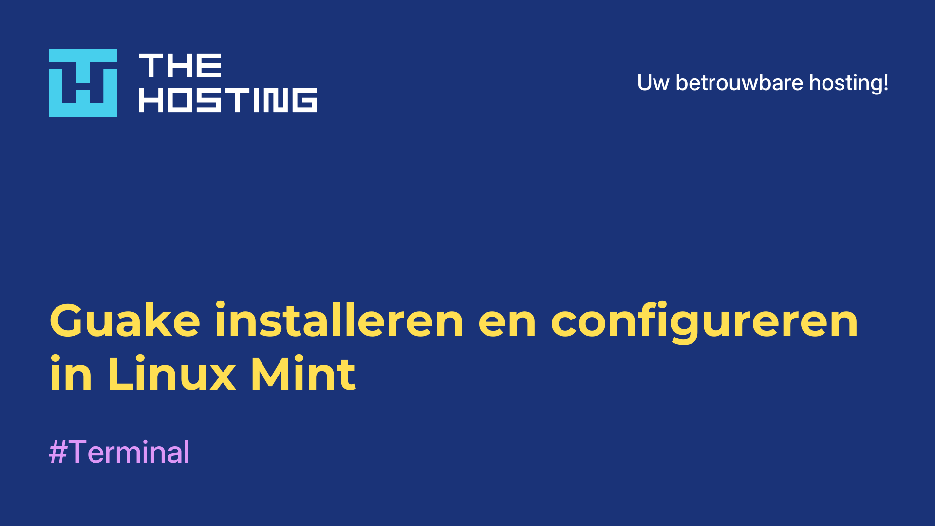 Guake installeren en configureren in Linux Mint