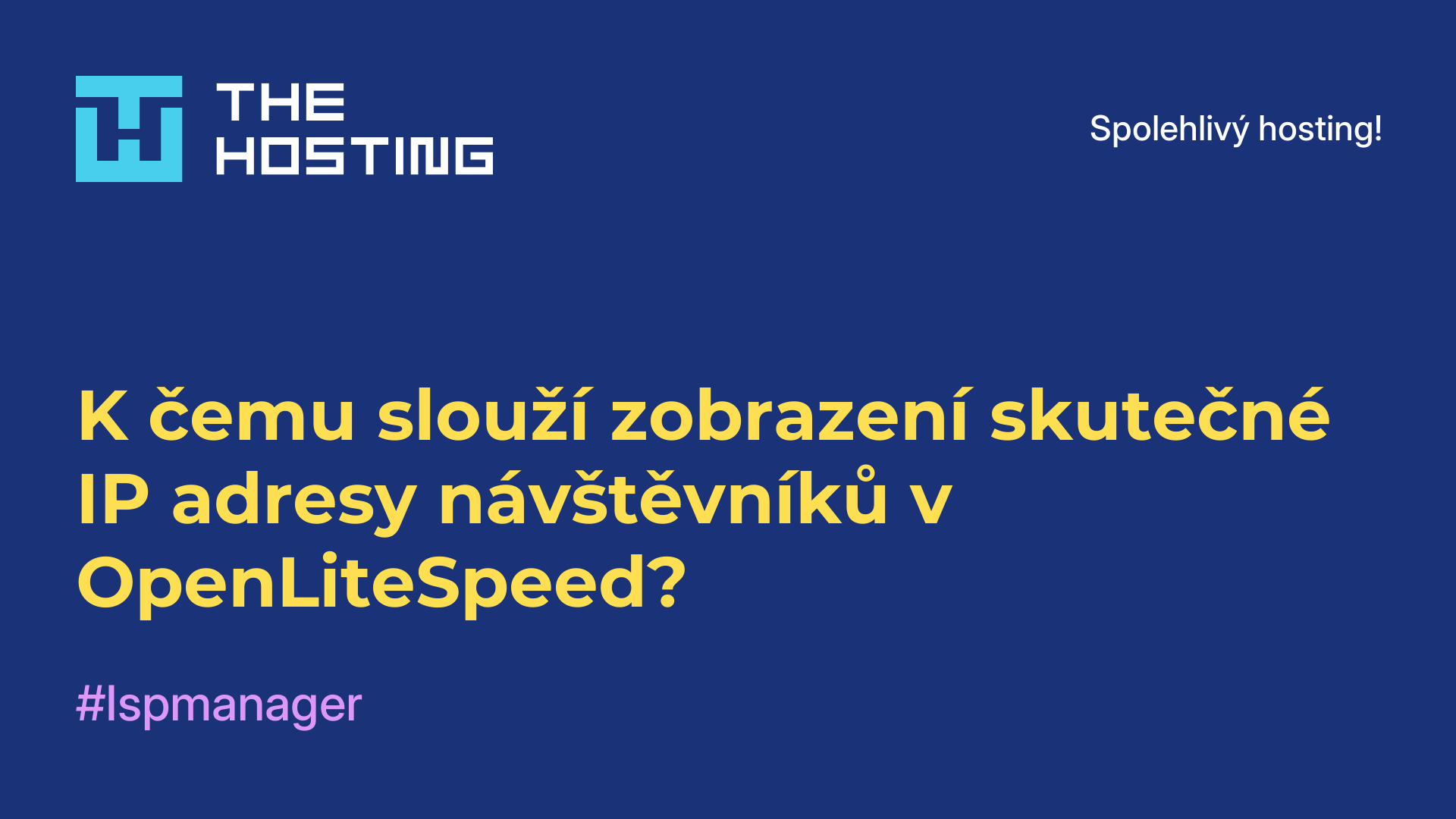 K čemu slouží zobrazení skutečné IP adresy návštěvníků v OpenLiteSpeed?