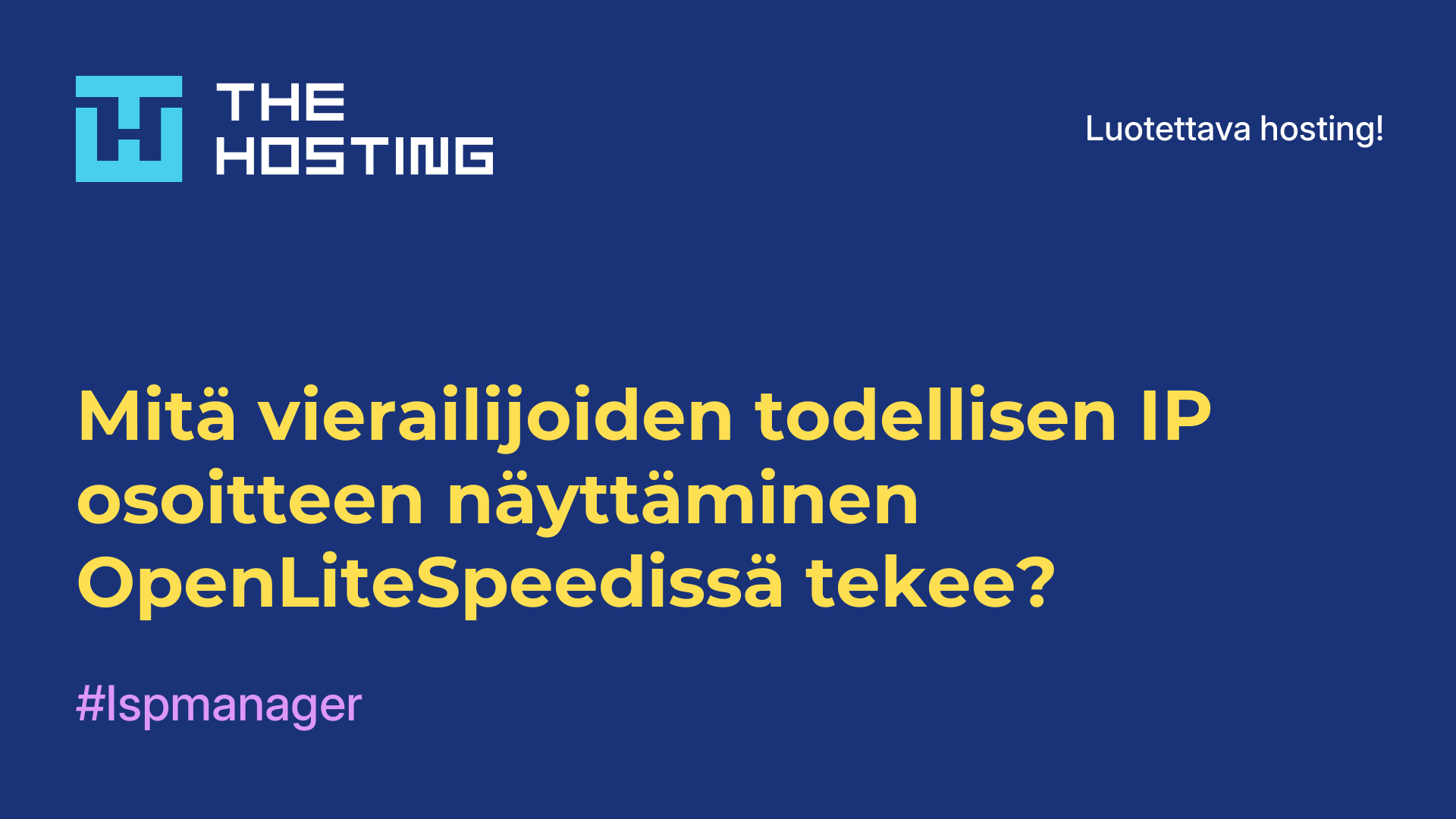 Mitä vierailijoiden todellisen IP-osoitteen näyttäminen OpenLiteSpeedissä tekee?