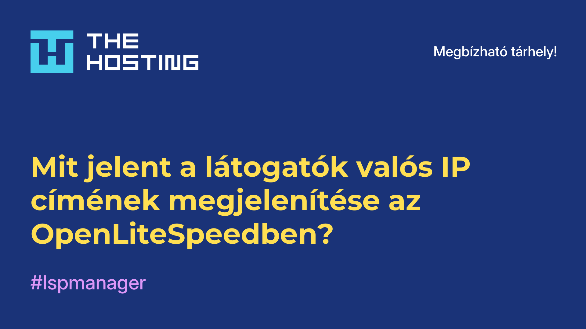 Mit jelent a látogatók valós IP-címének megjelenítése az OpenLiteSpeedben?