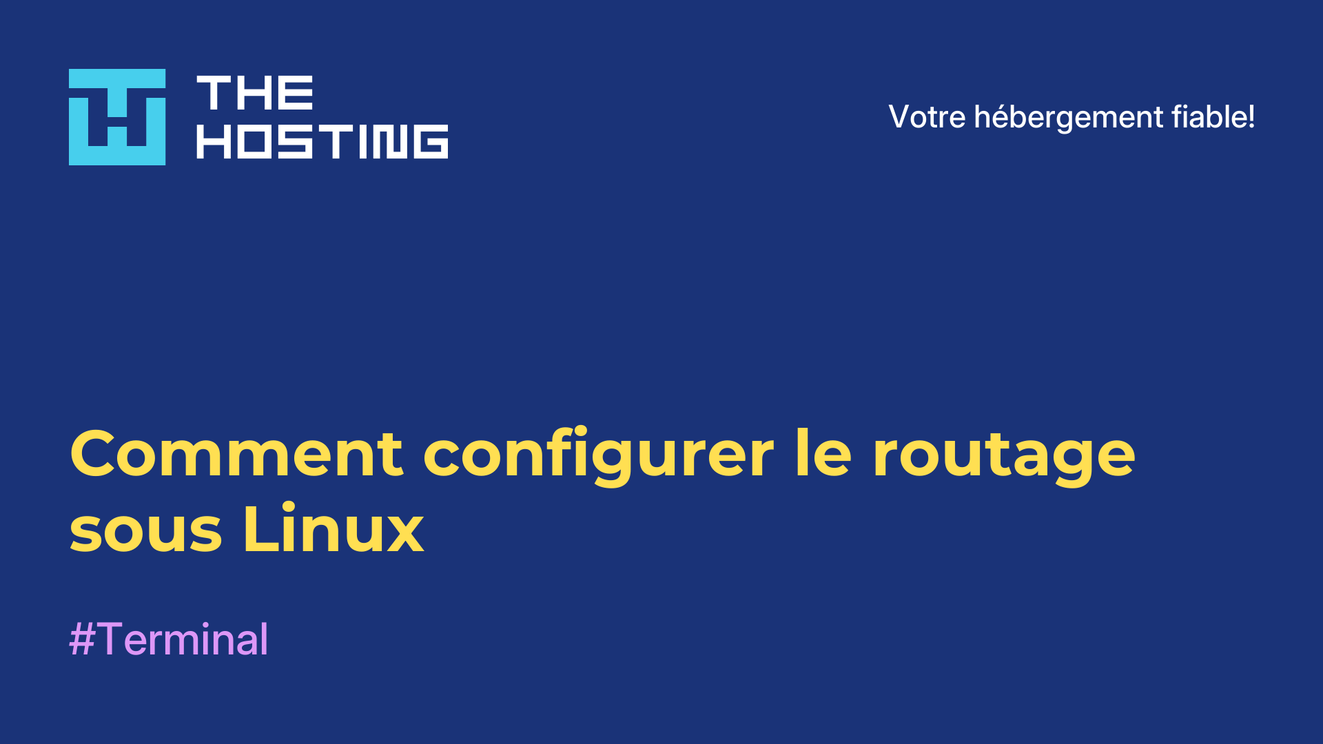 Comment configurer le routage sous Linux