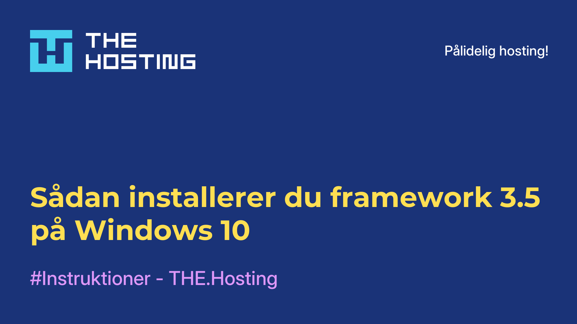 Sådan installerer du framework 3.5 på Windows 10