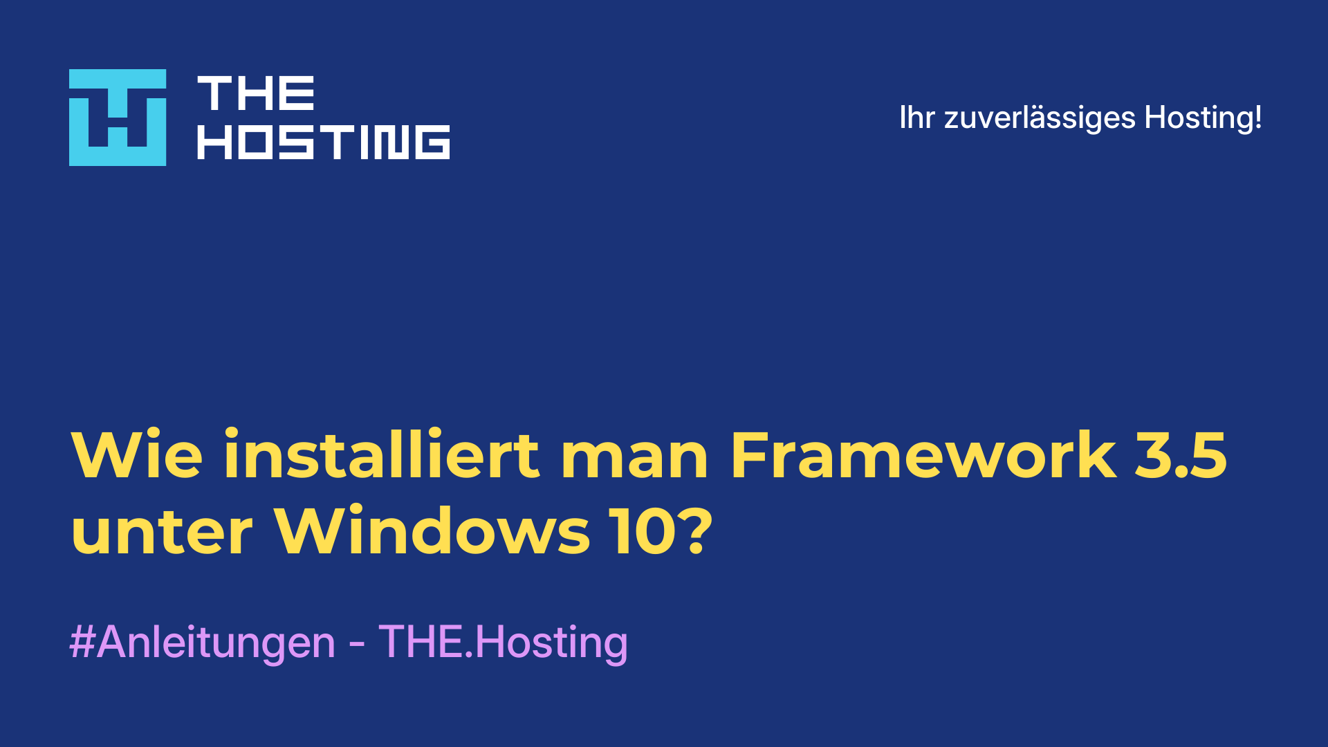 Wie installiert man Framework 3.5 unter Windows 10?