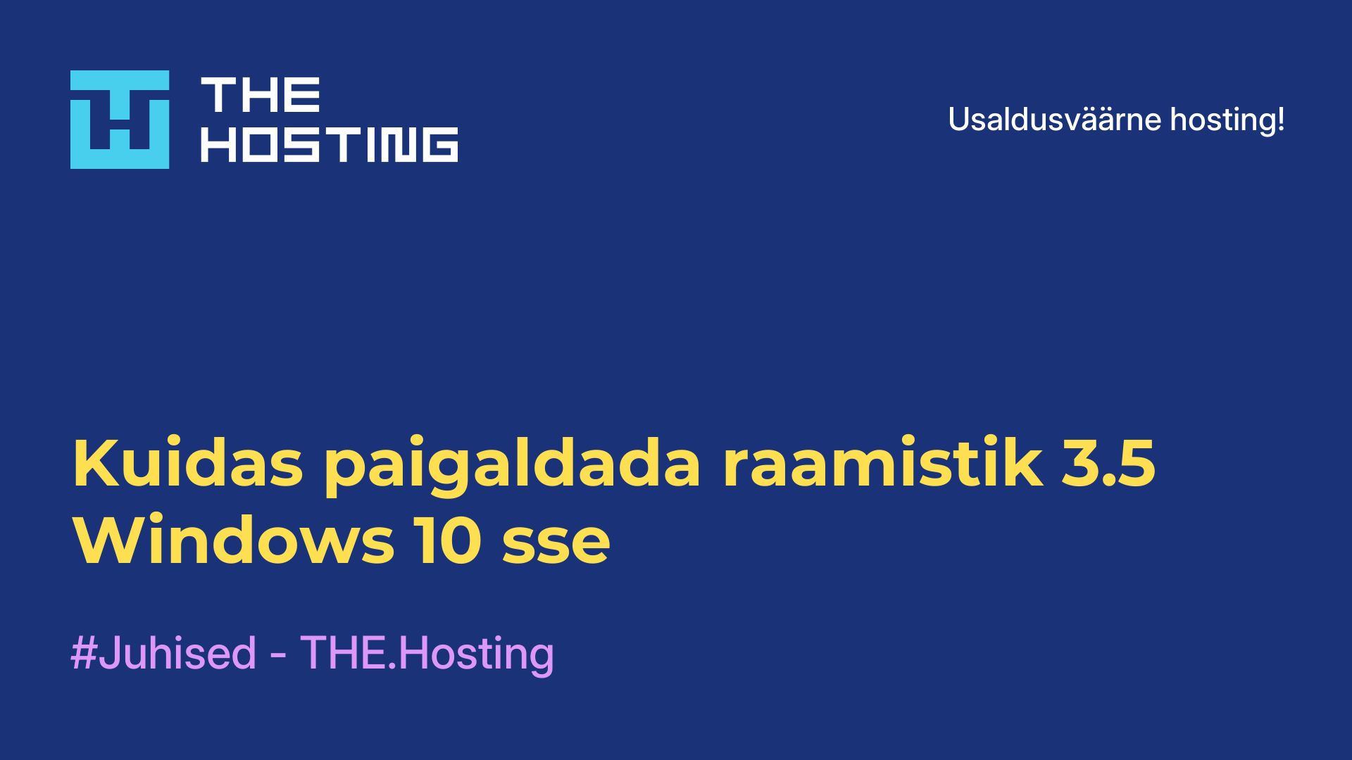 Kuidas paigaldada raamistik 3.5 Windows 10-sse