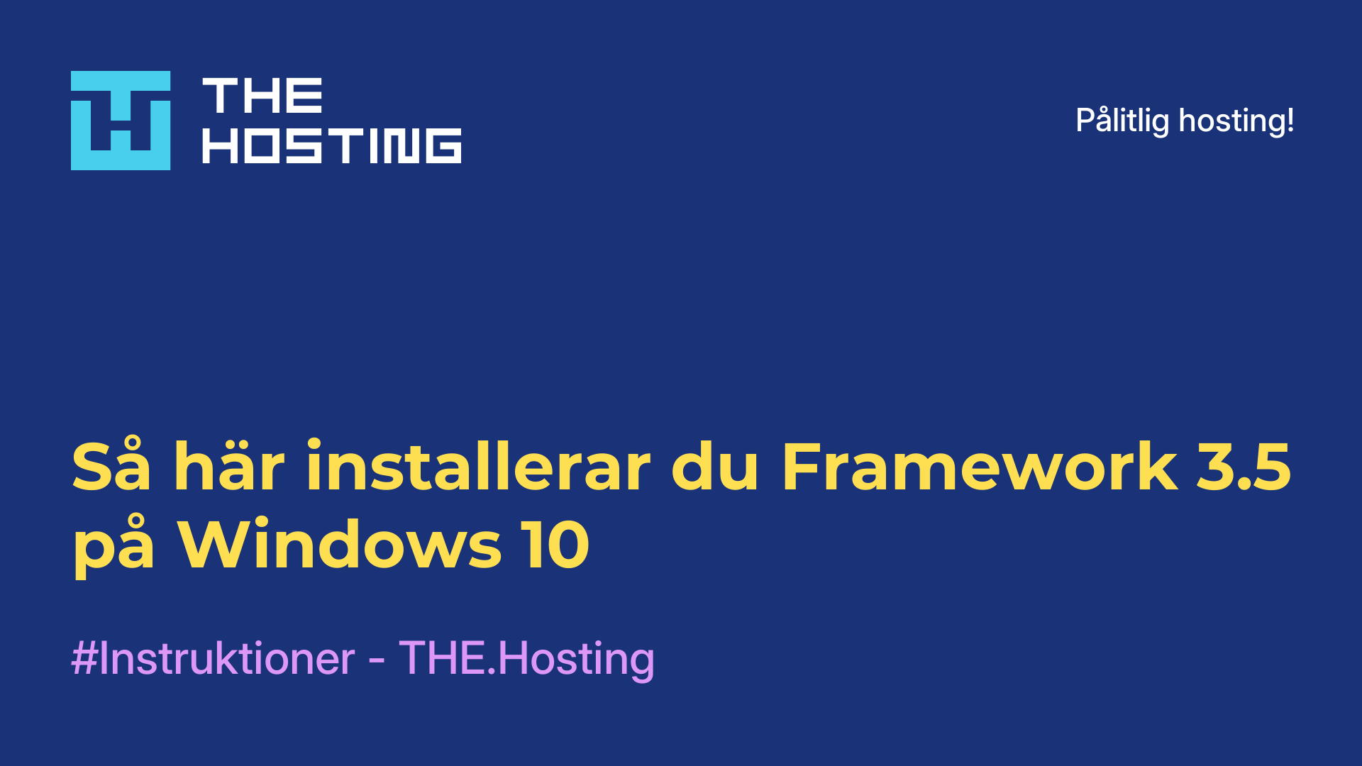 Så här installerar du Framework 3.5 på Windows 10