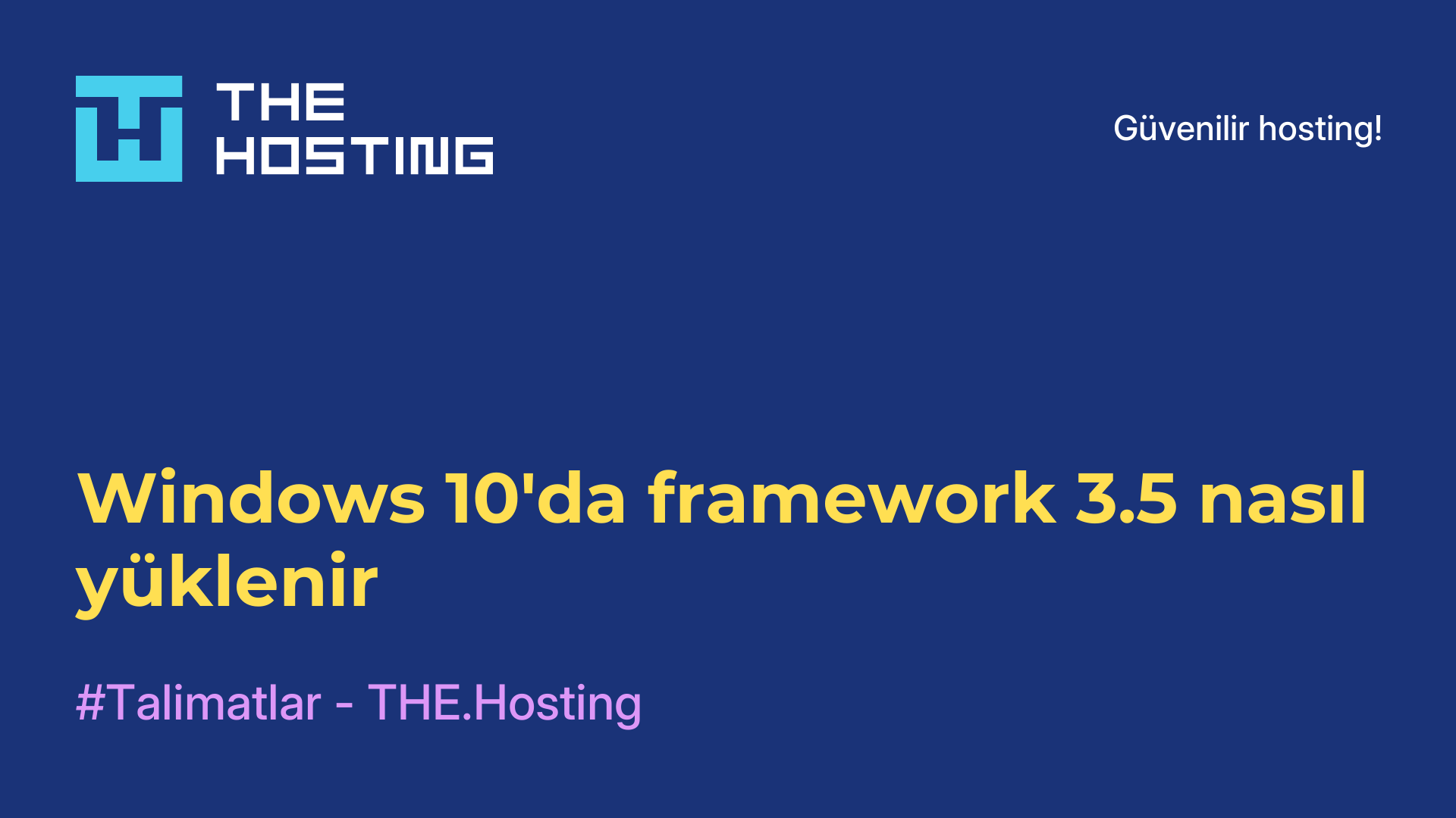 Windows 10'da framework 3.5 nasıl yüklenir
