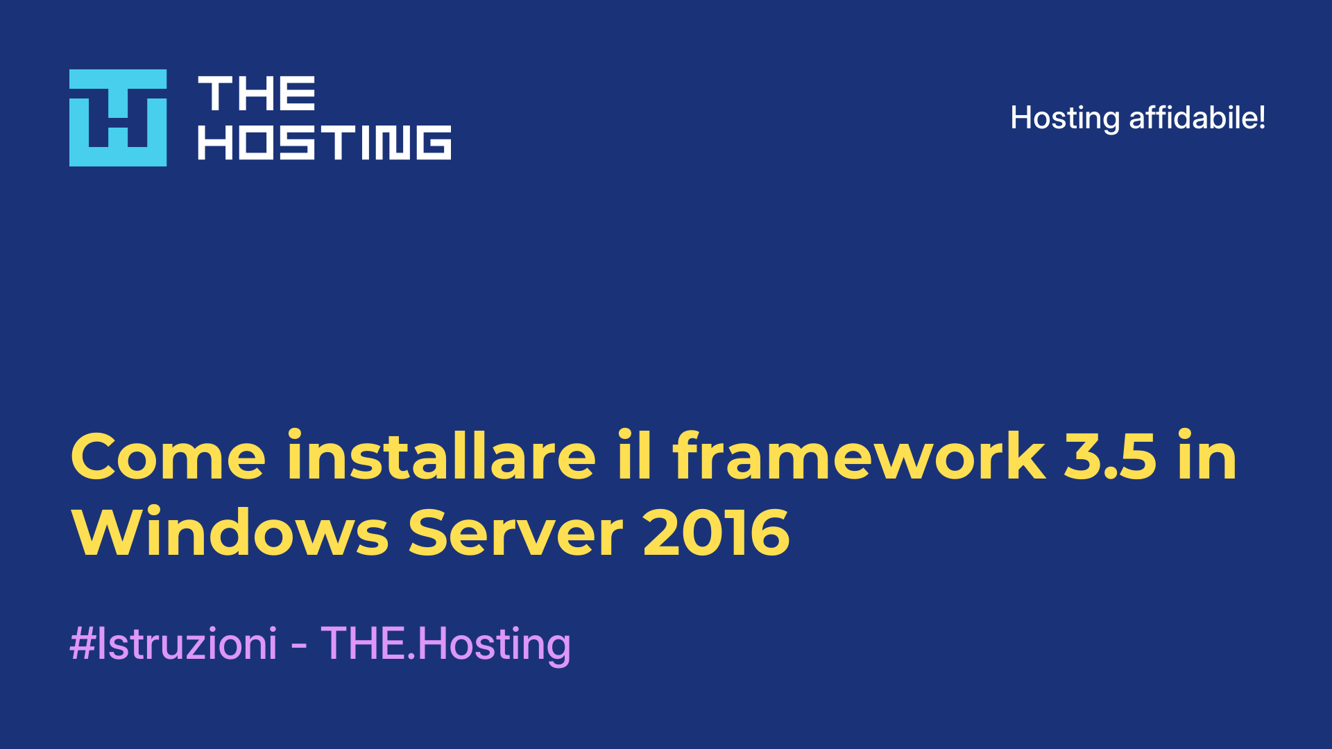 Come installare il framework 3.5 in Windows Server 2016