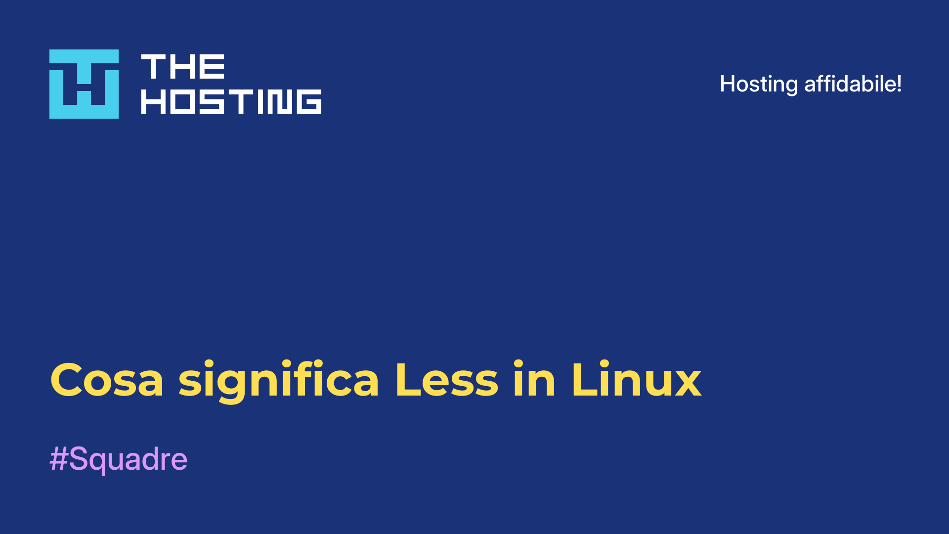 Cosa significa Less in Linux