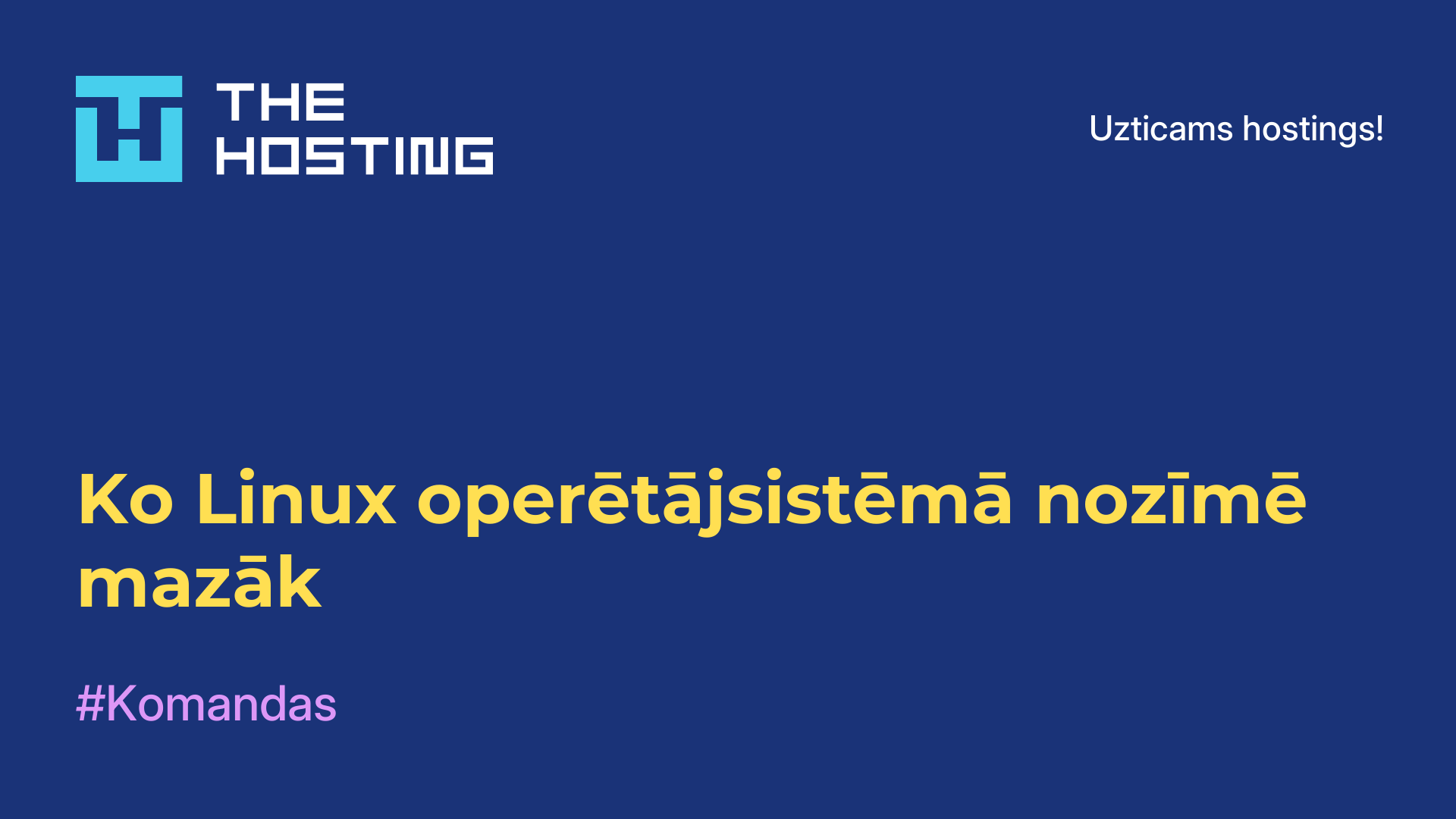 Ko Linux operētājsistēmā nozīmē mazāk