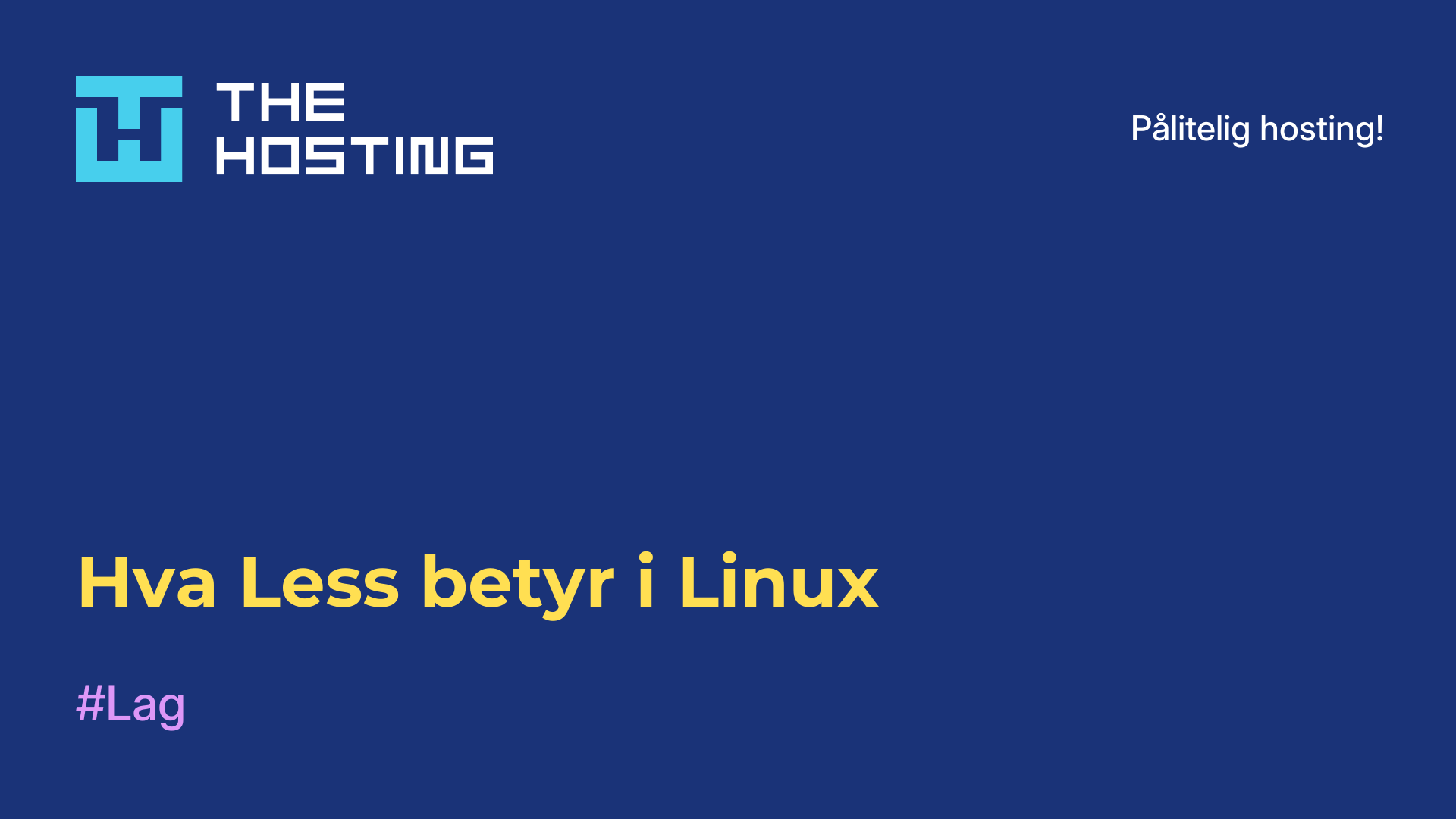 Hva Less betyr i Linux
