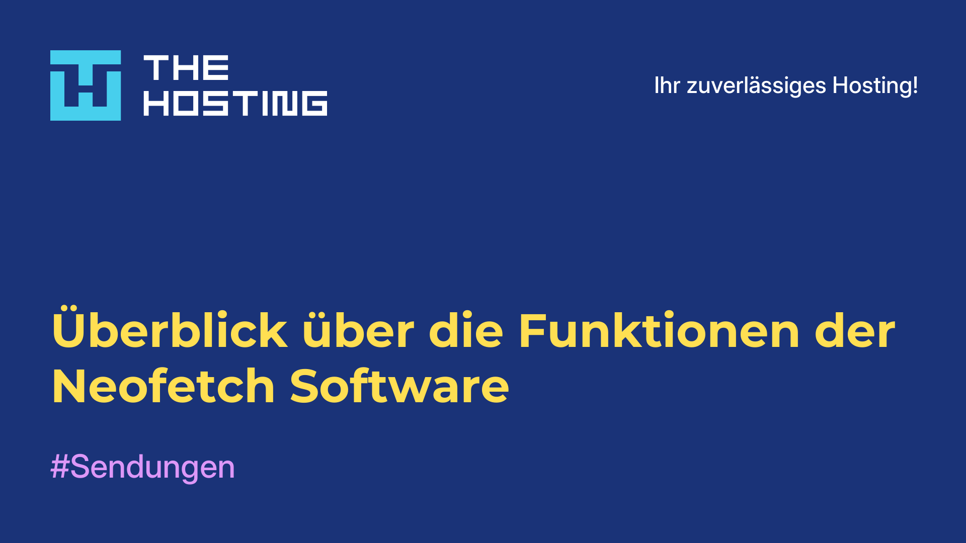 Überblick über die Funktionen der Neofetch-Software