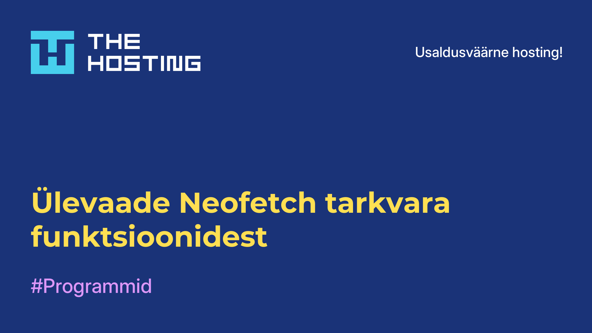 Ülevaade Neofetch tarkvara funktsioonidest