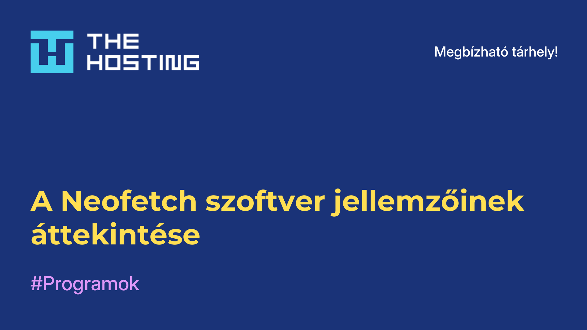 A Neofetch szoftver jellemzőinek áttekintése