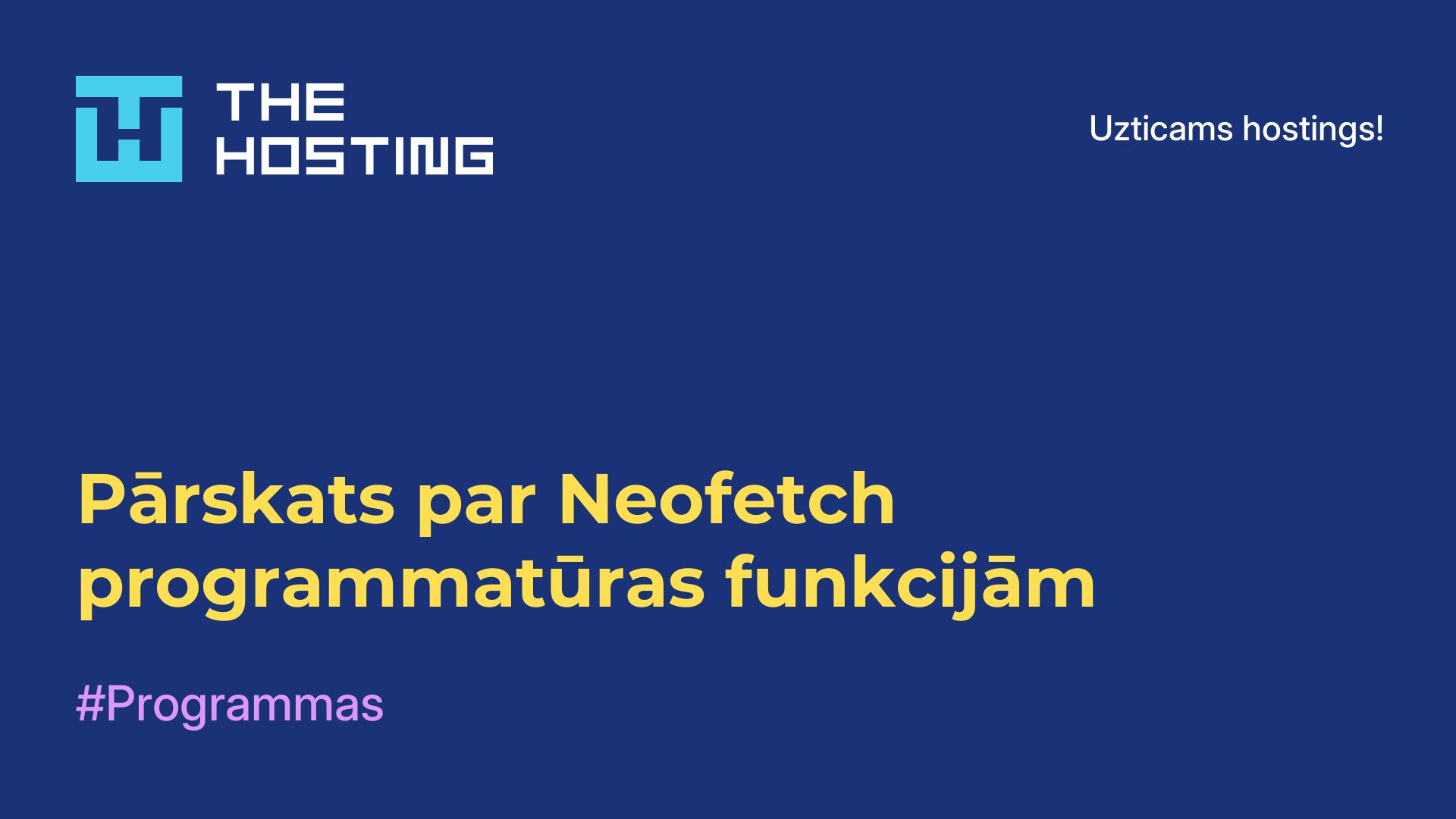 Pārskats par Neofetch programmatūras funkcijām