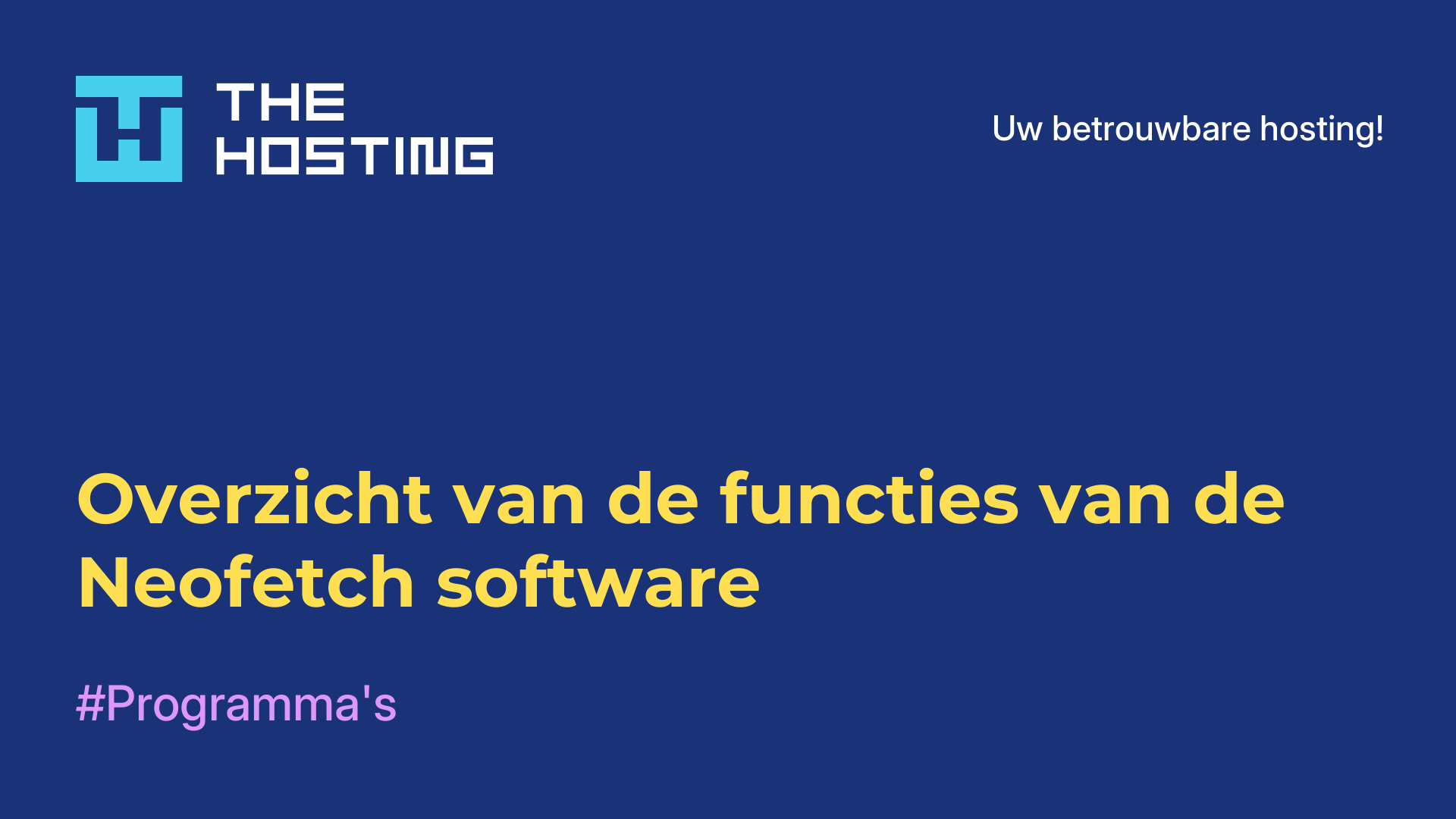 Overzicht van de functies van de Neofetch-software