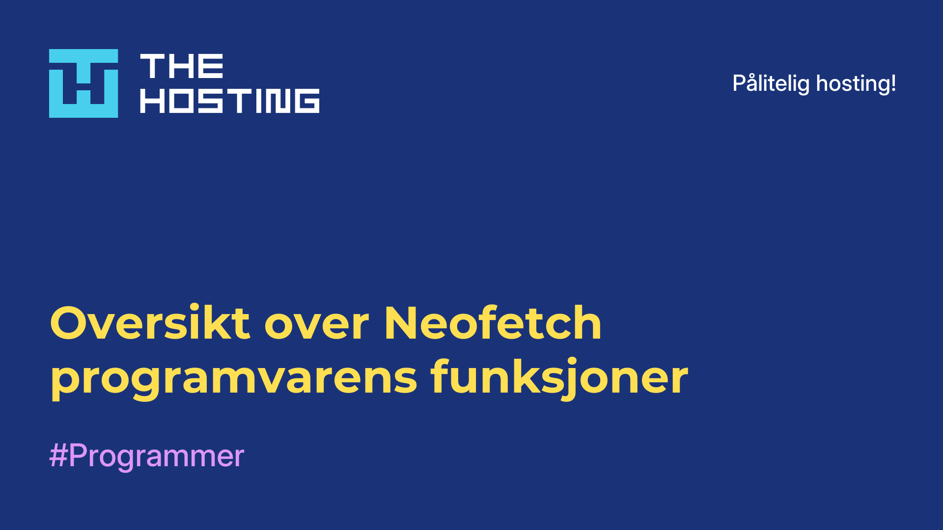 Oversikt over Neofetch-programvarens funksjoner