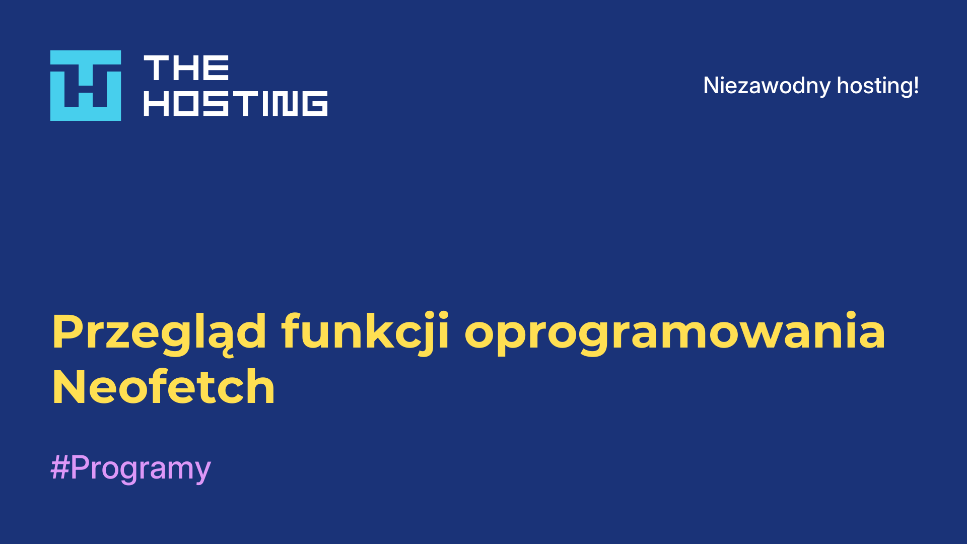 Przegląd funkcji oprogramowania Neofetch