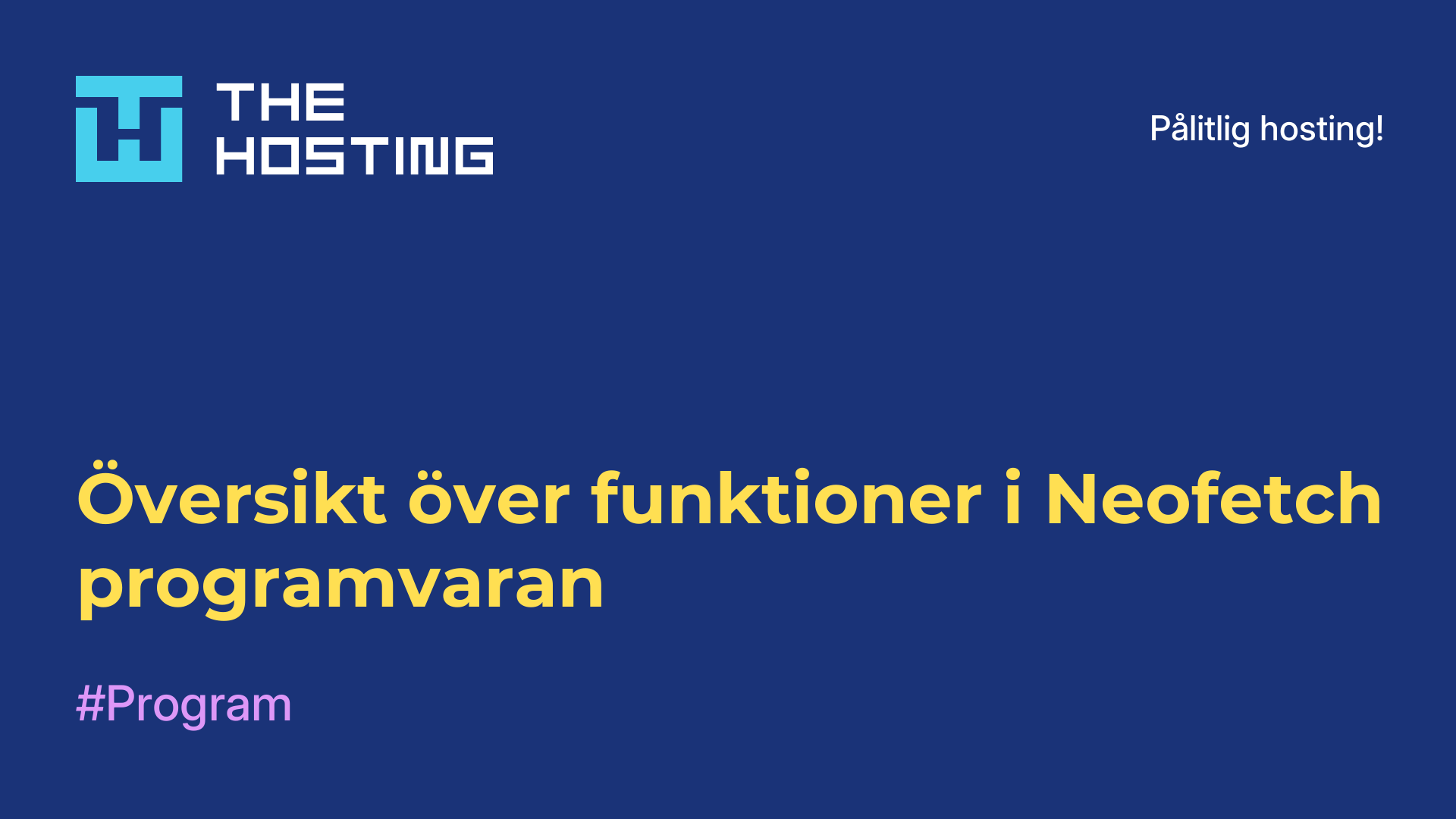 Översikt över funktioner i Neofetch-programvaran