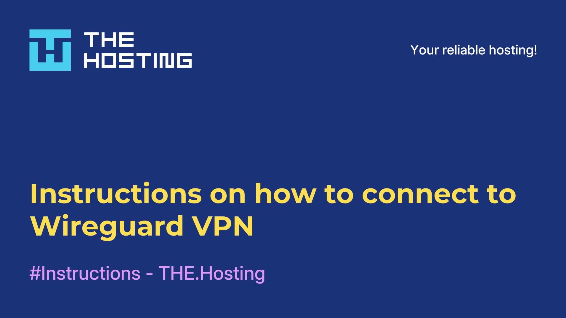 Instructions on how to connect to Wireguard VPN