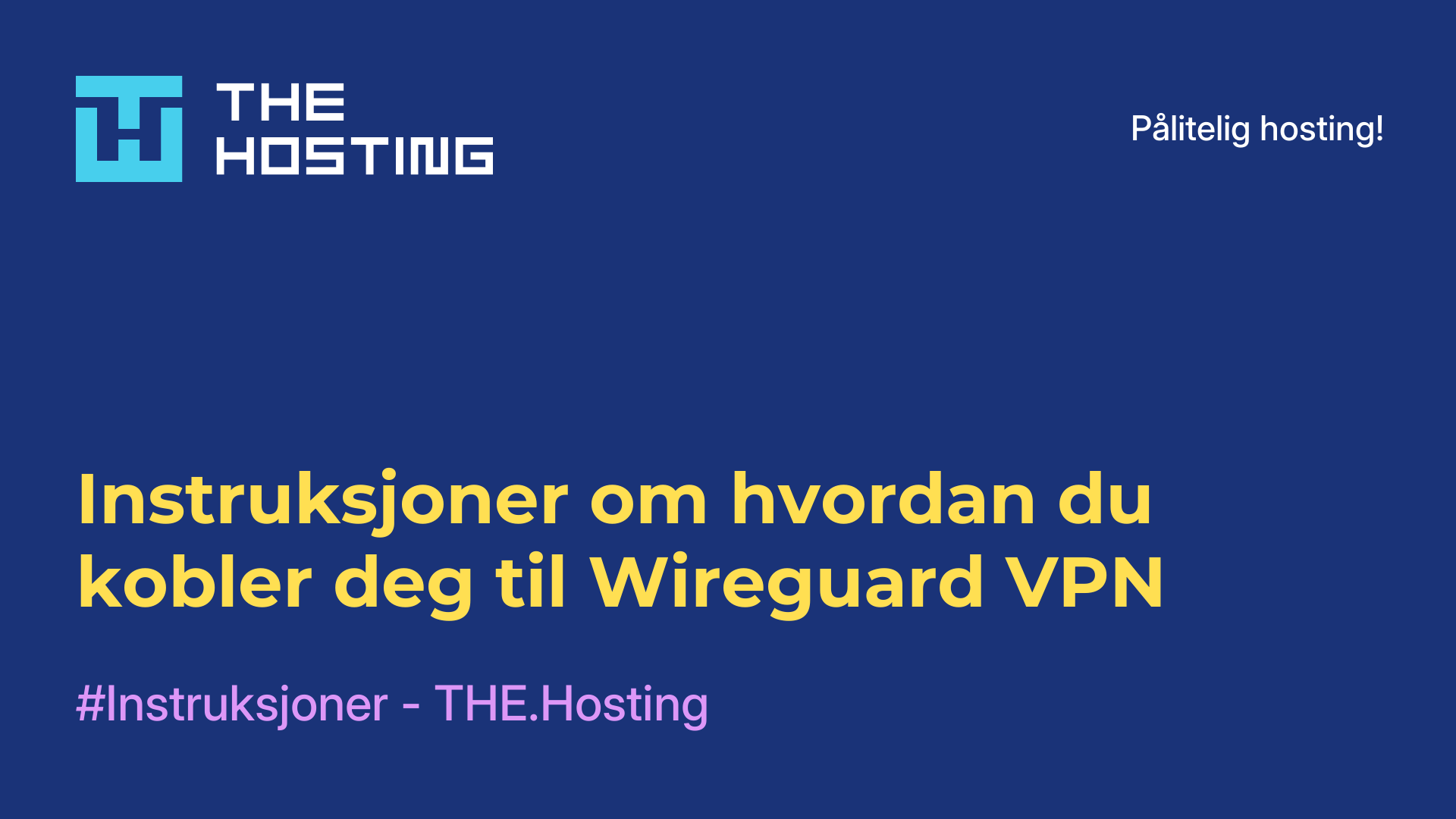Instruksjoner om hvordan du kobler deg til Wireguard VPN