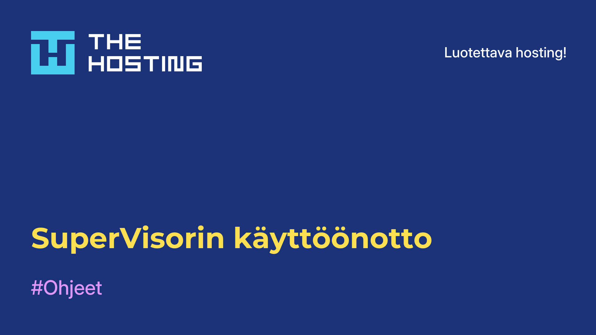 SuperVisorin käyttöönotto