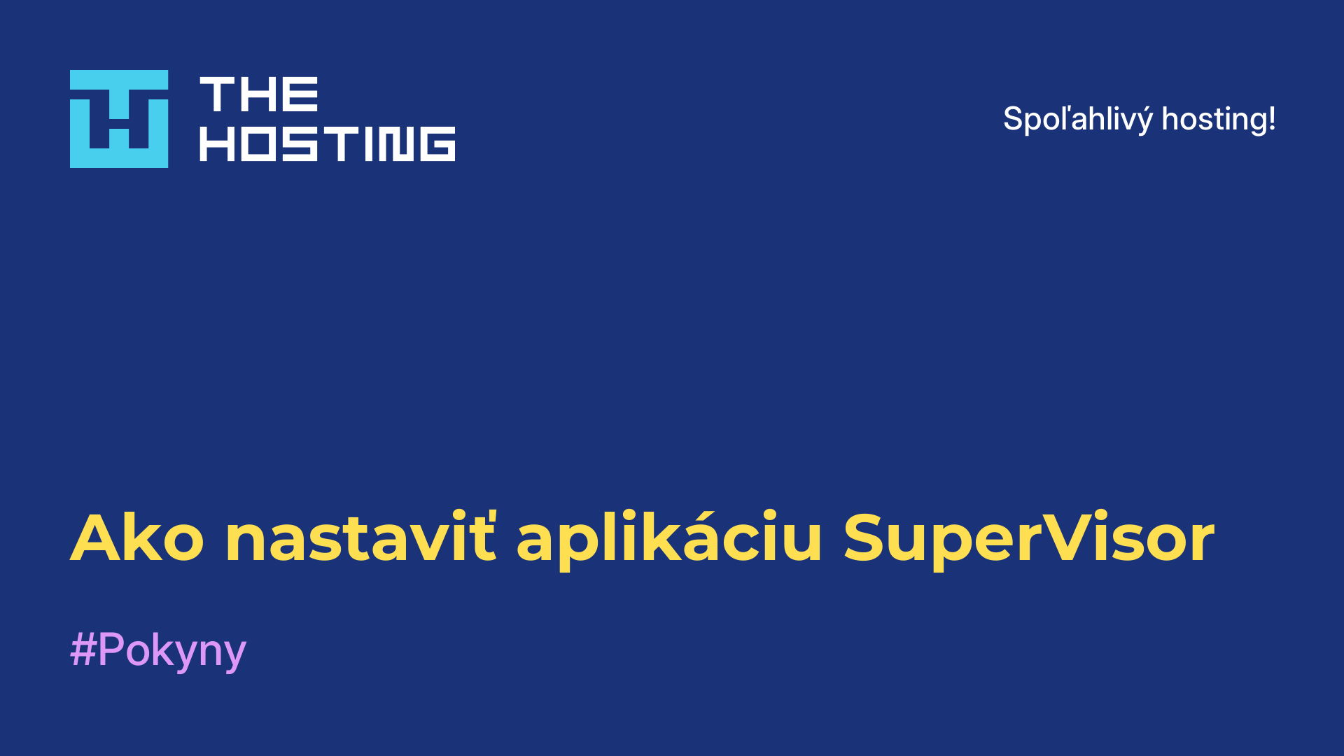 Ako nastaviť aplikáciu SuperVisor
