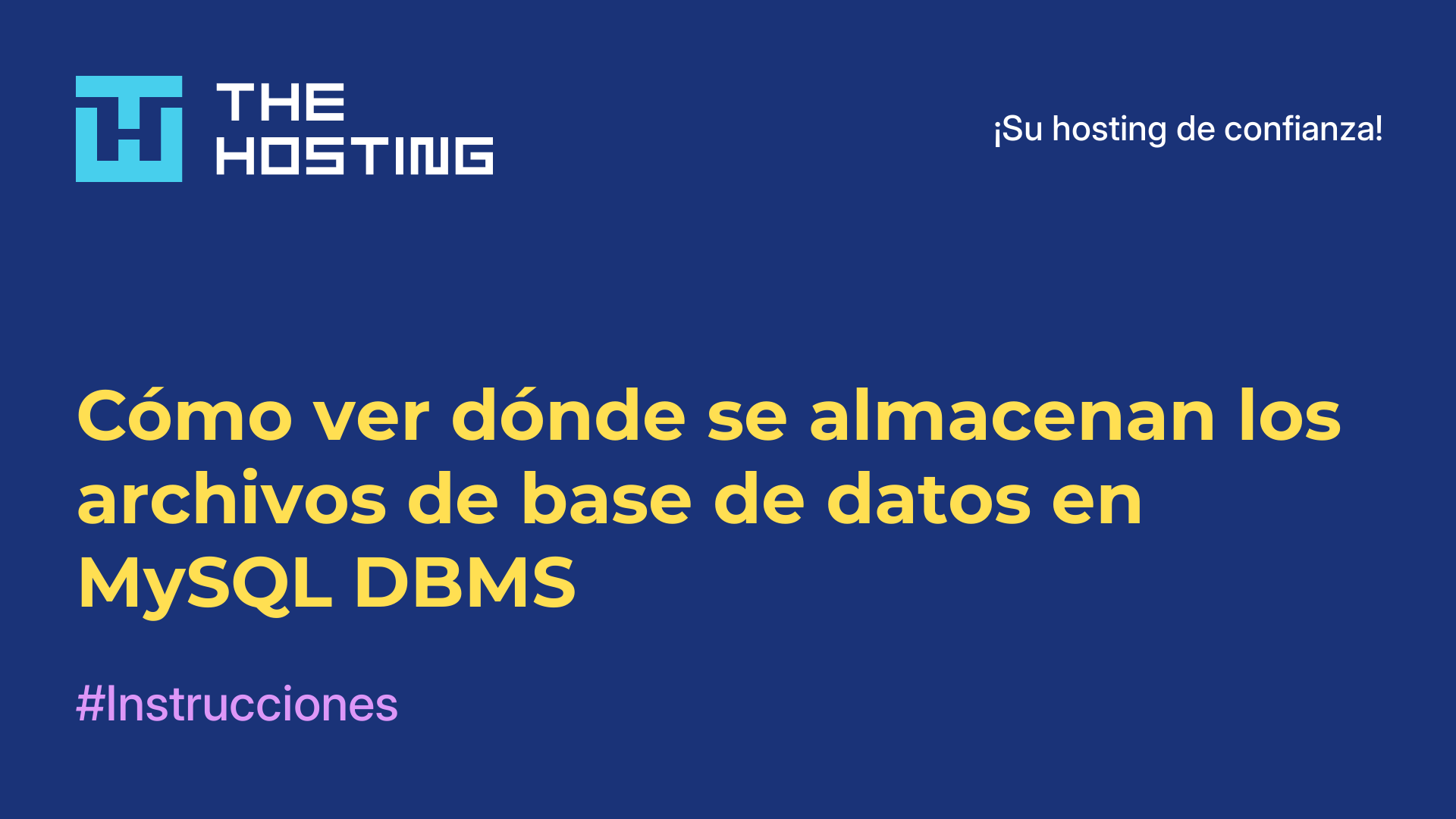 Cómo ver dónde se almacenan los archivos de base de datos en MySQL DBMS