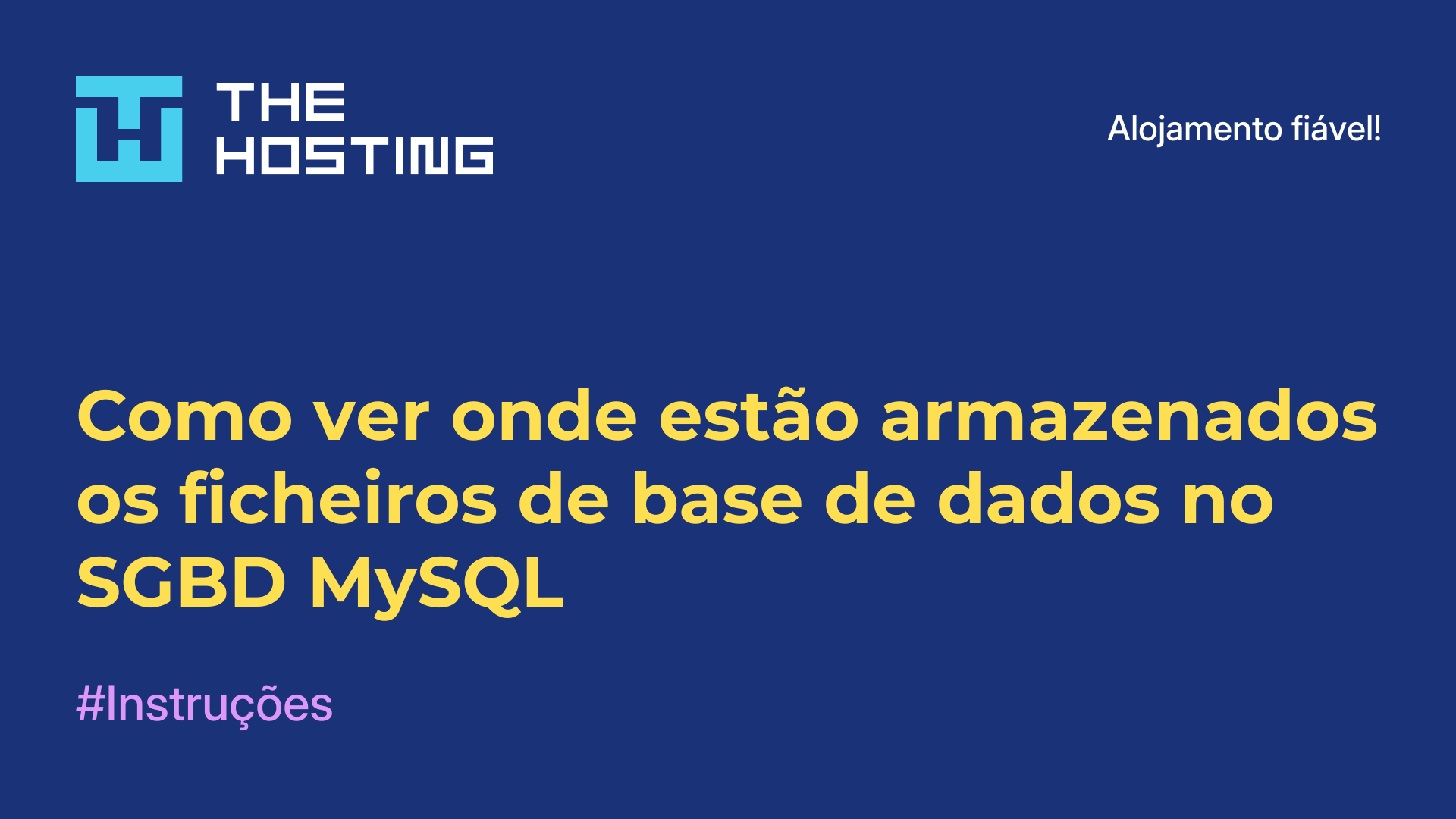 Como ver onde estão armazenados os ficheiros de base de dados no SGBD MySQL