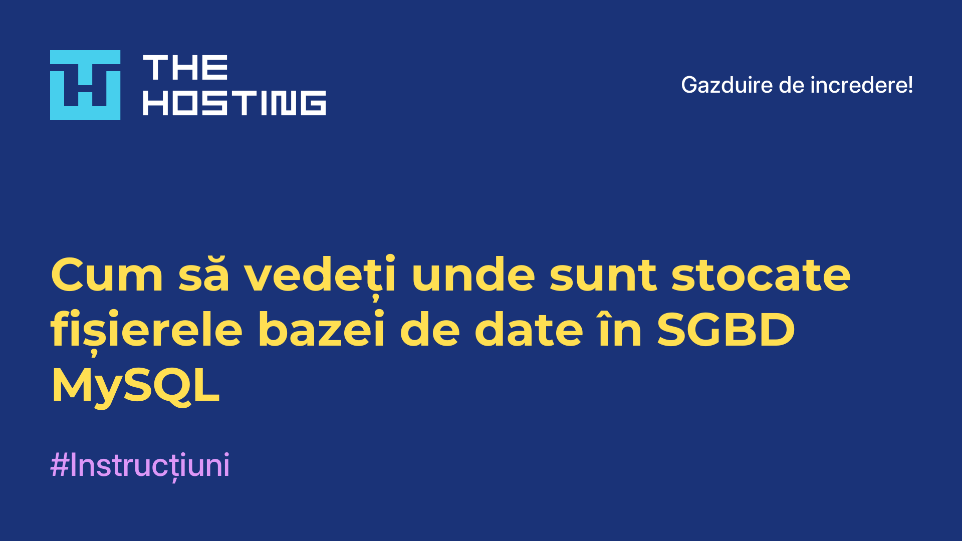 Cum să vedeți unde sunt stocate fișierele bazei de date în SGBD MySQL