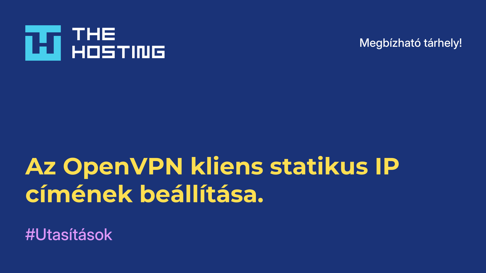 Az OpenVPN kliens statikus IP címének beállítása.