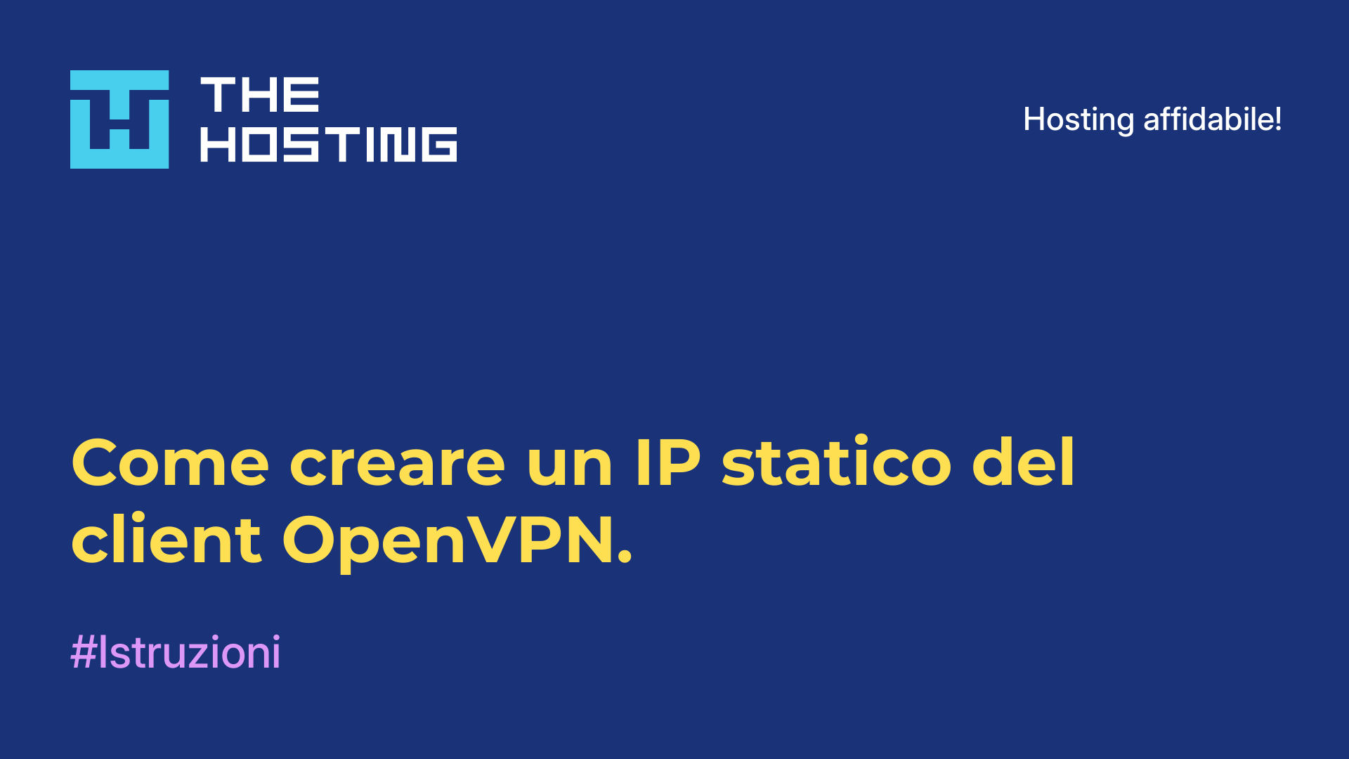 Come creare un IP statico del client OpenVPN.