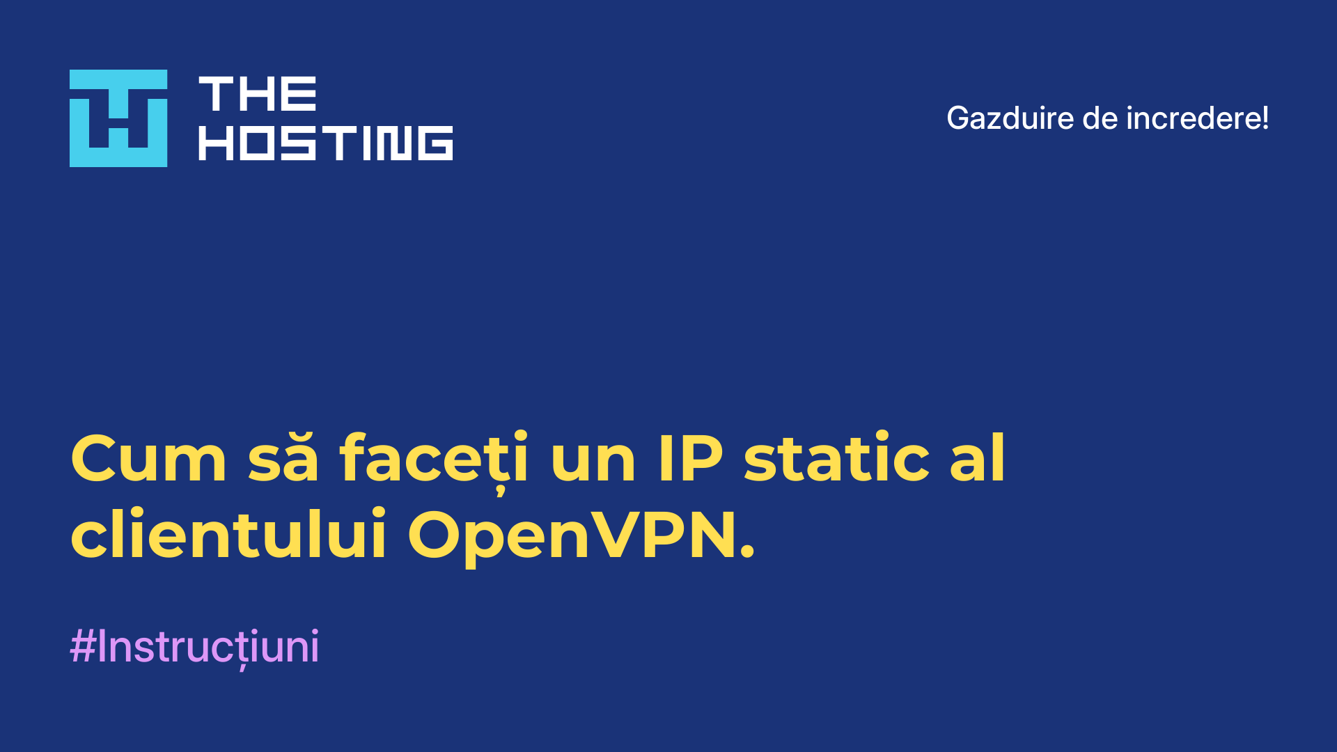 Cum să faceți un IP static al clientului OpenVPN.