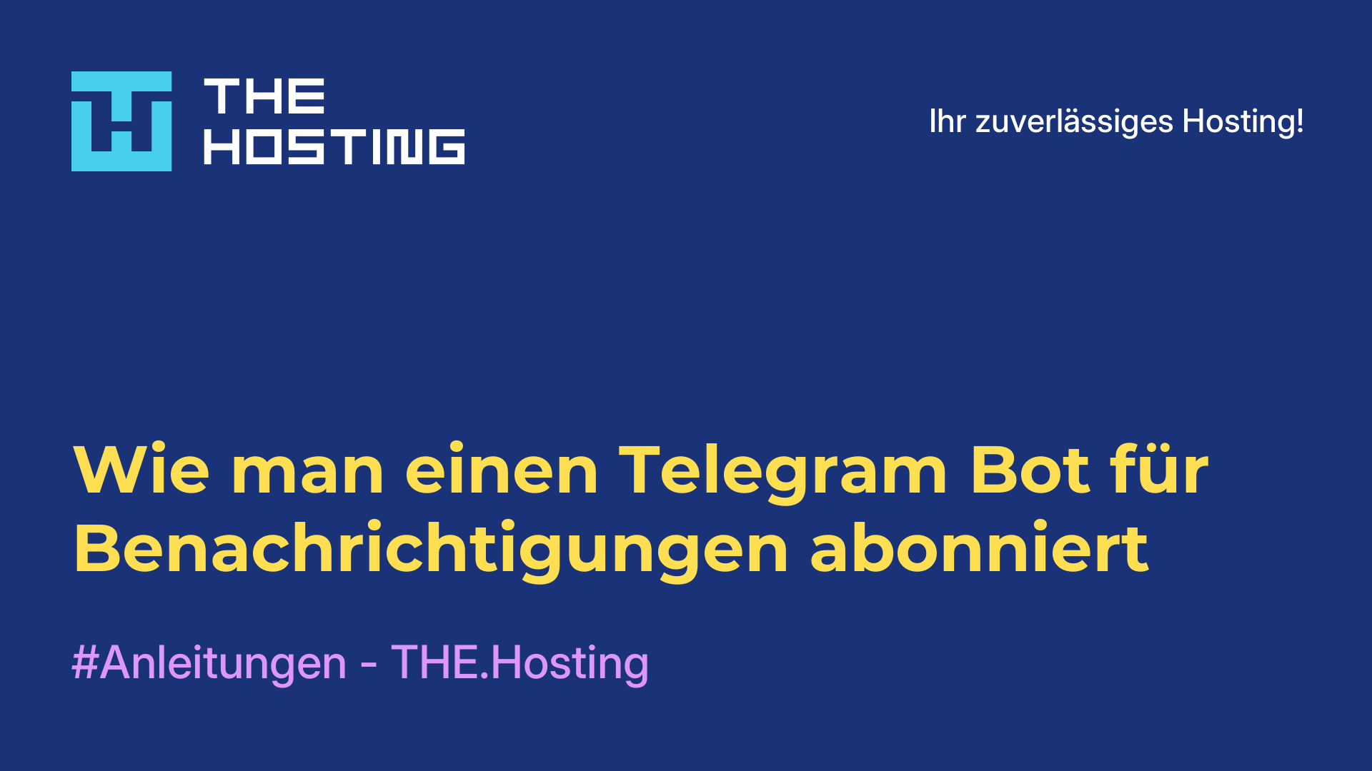 Wie man einen Telegram-Bot für Benachrichtigungen abonniert