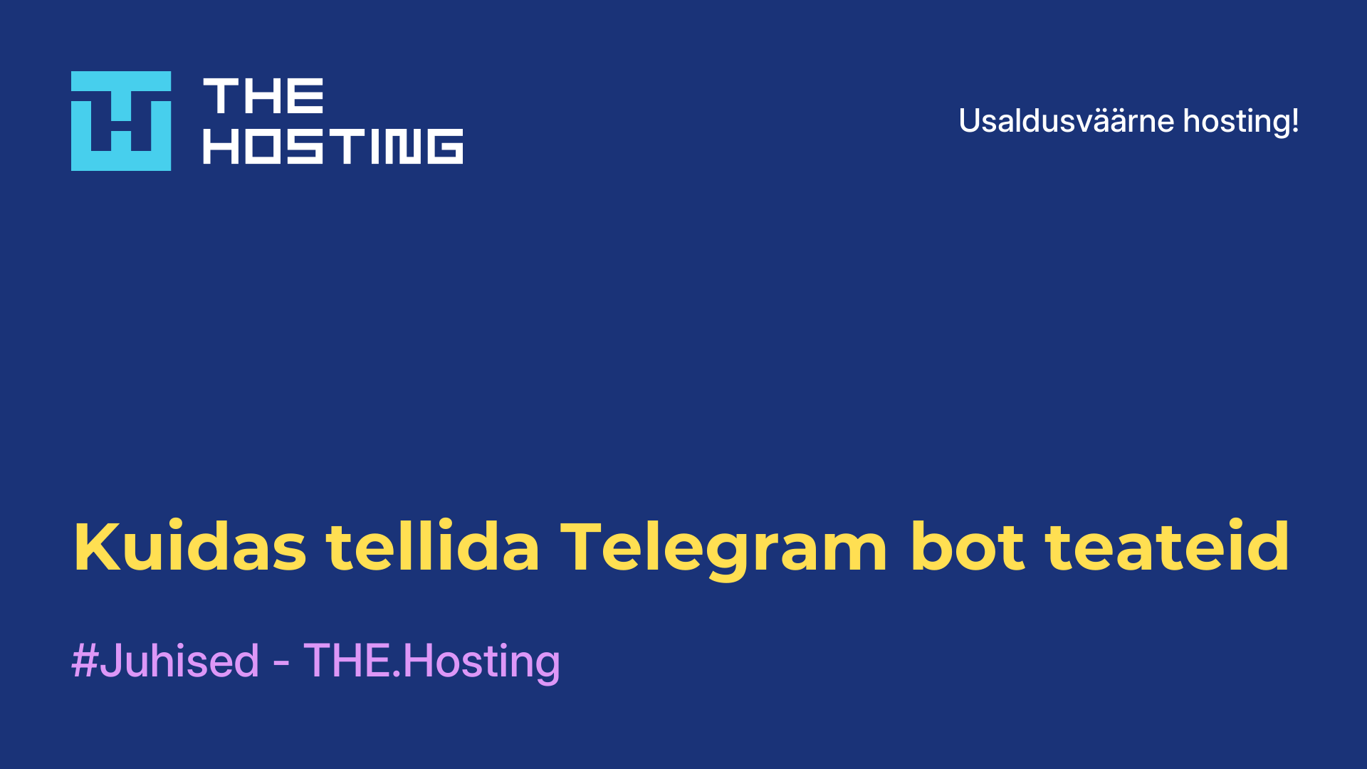 Kuidas tellida Telegram bot teateid