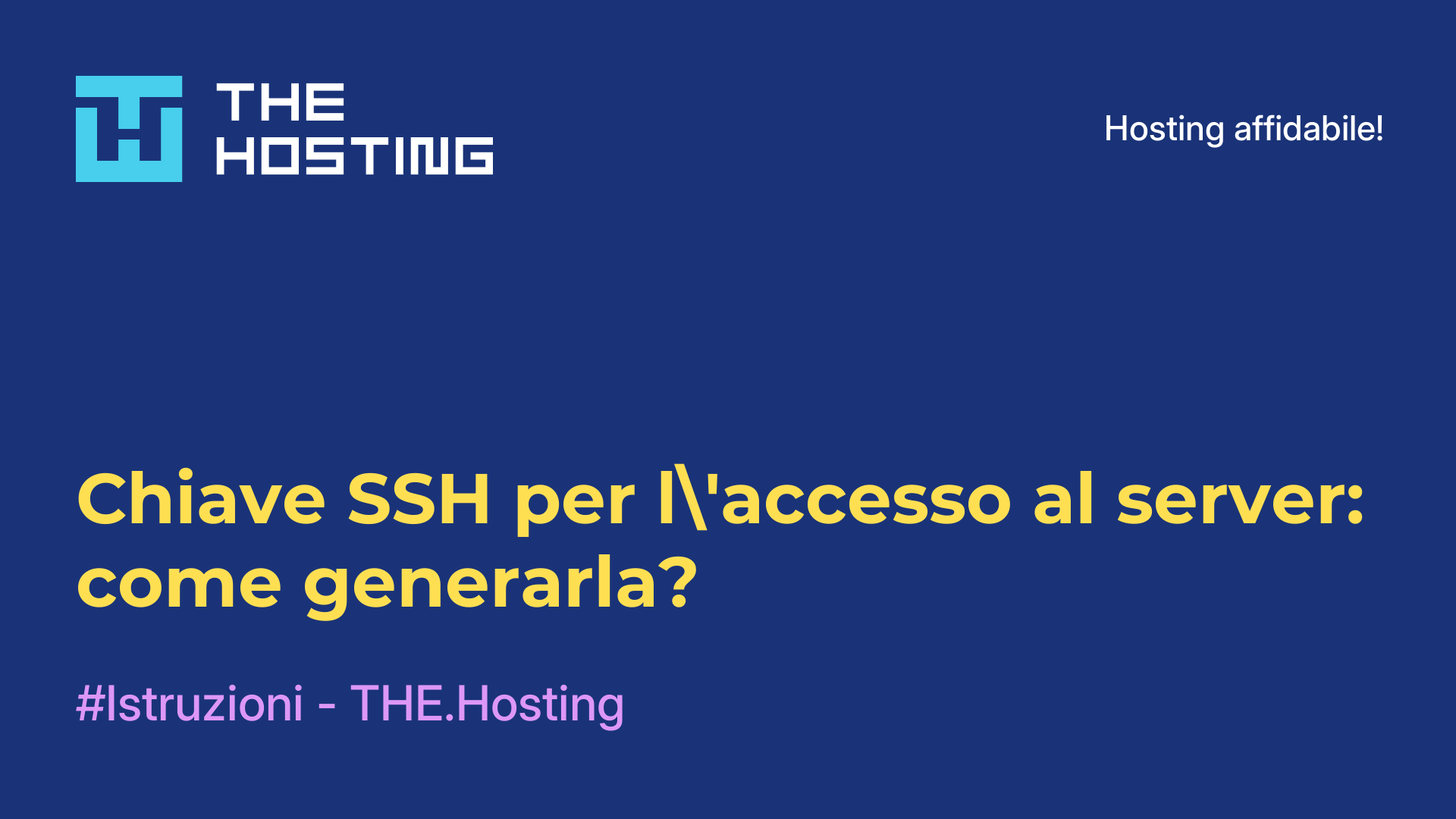 Chiave SSH per l'accesso al server: come generarla?