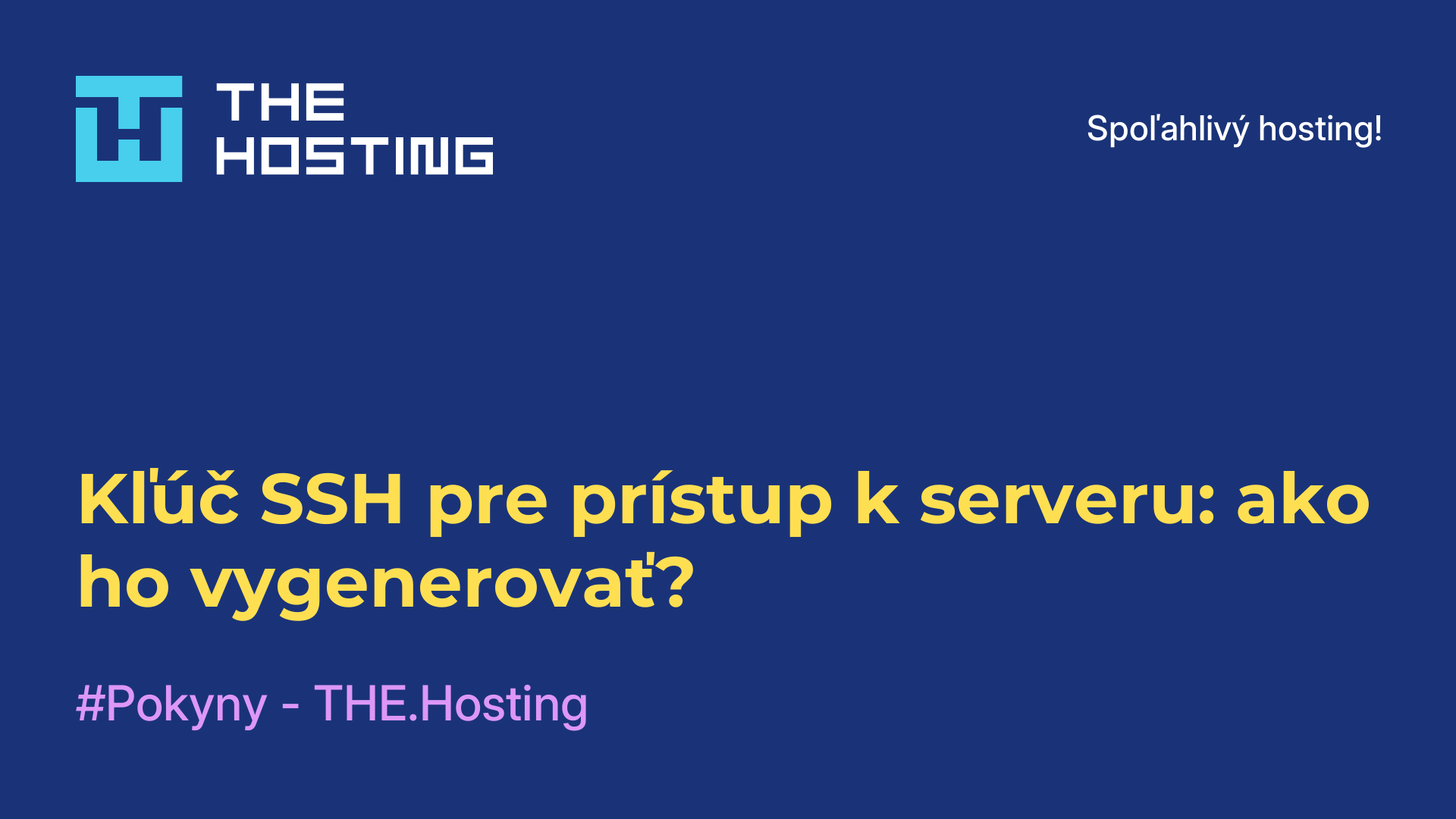Kľúč SSH pre prístup k serveru: ako ho vygenerovať?