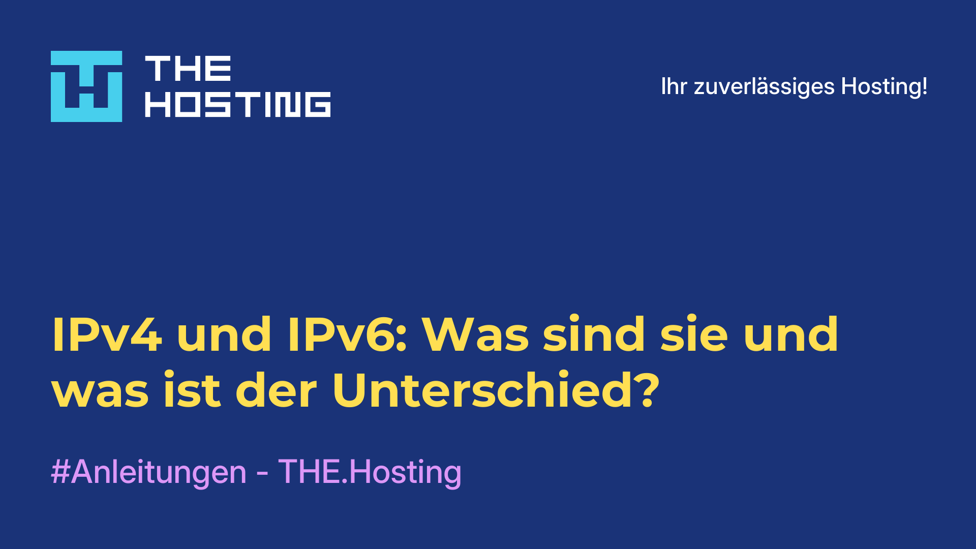 IPv4 und IPv6: Was sind sie und was ist der Unterschied?