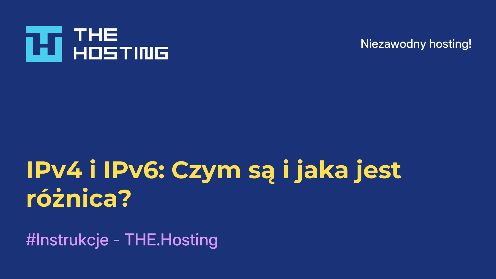 IPv4 i IPv6: Czym są i jaka jest różnica?