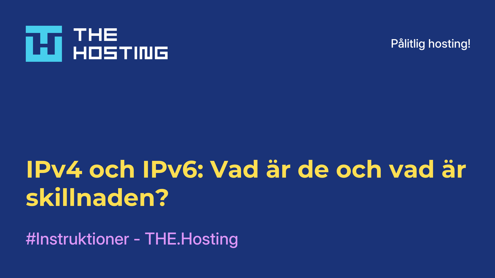 IPv4 och IPv6: Vad är de och vad är skillnaden?