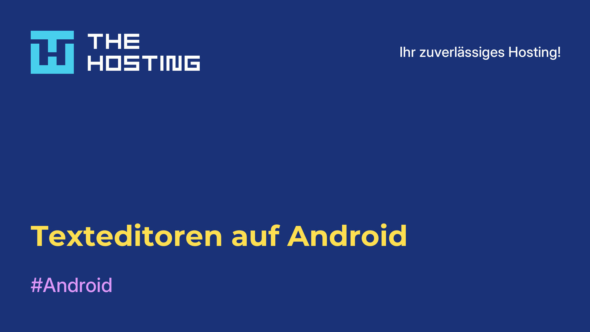 Texteditoren auf Android