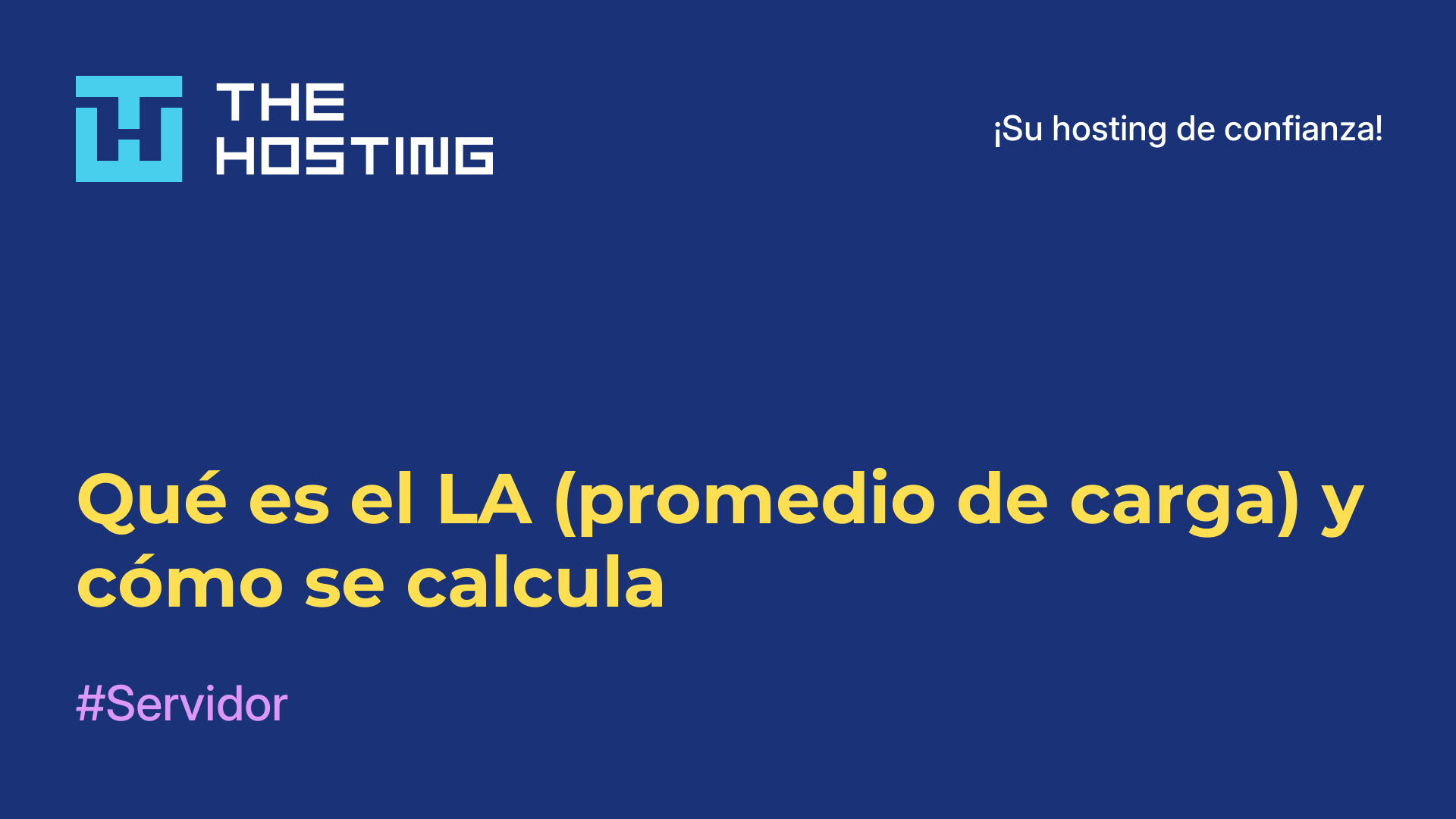 Qué es el LA (promedio de carga) y cómo se calcula