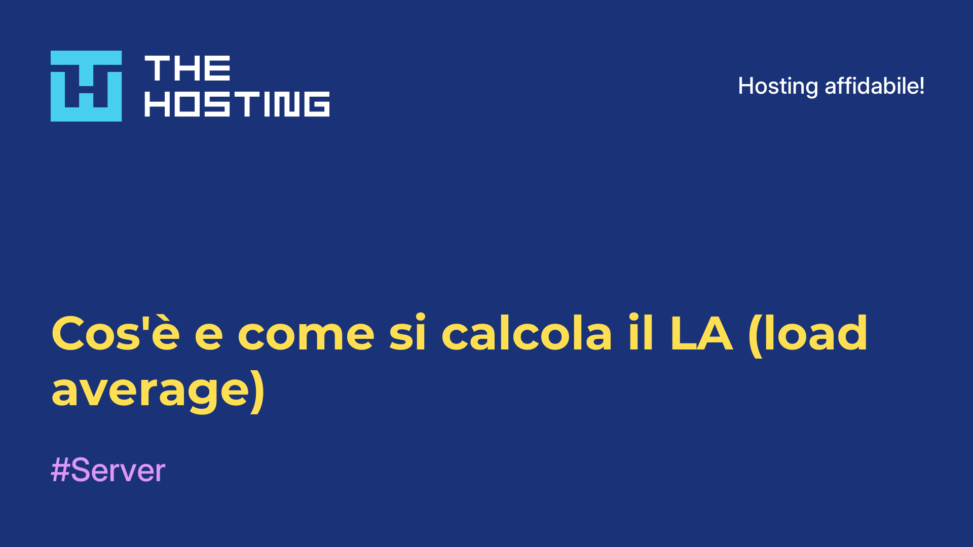 Cos'è e come si calcola il LA (load average)