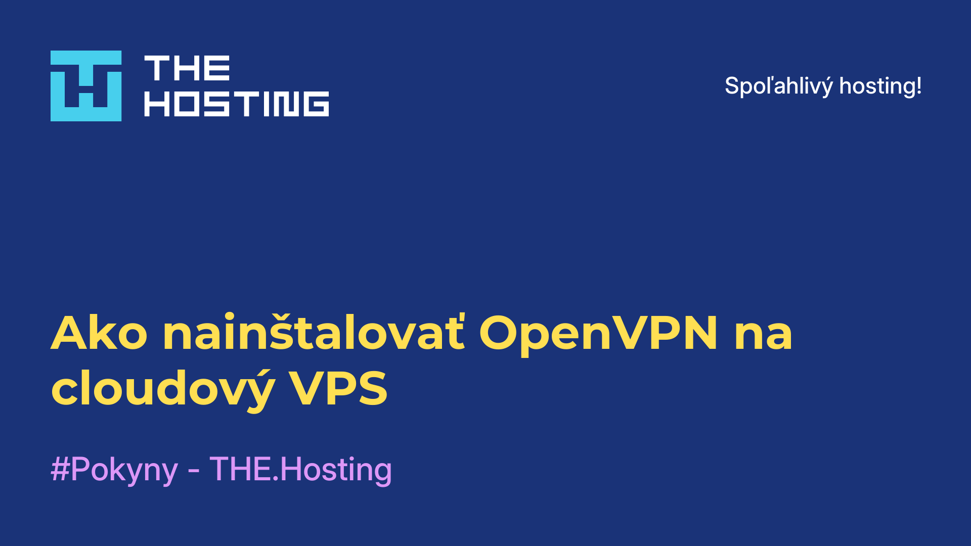 Ako nainštalovať OpenVPN na cloudový VPS