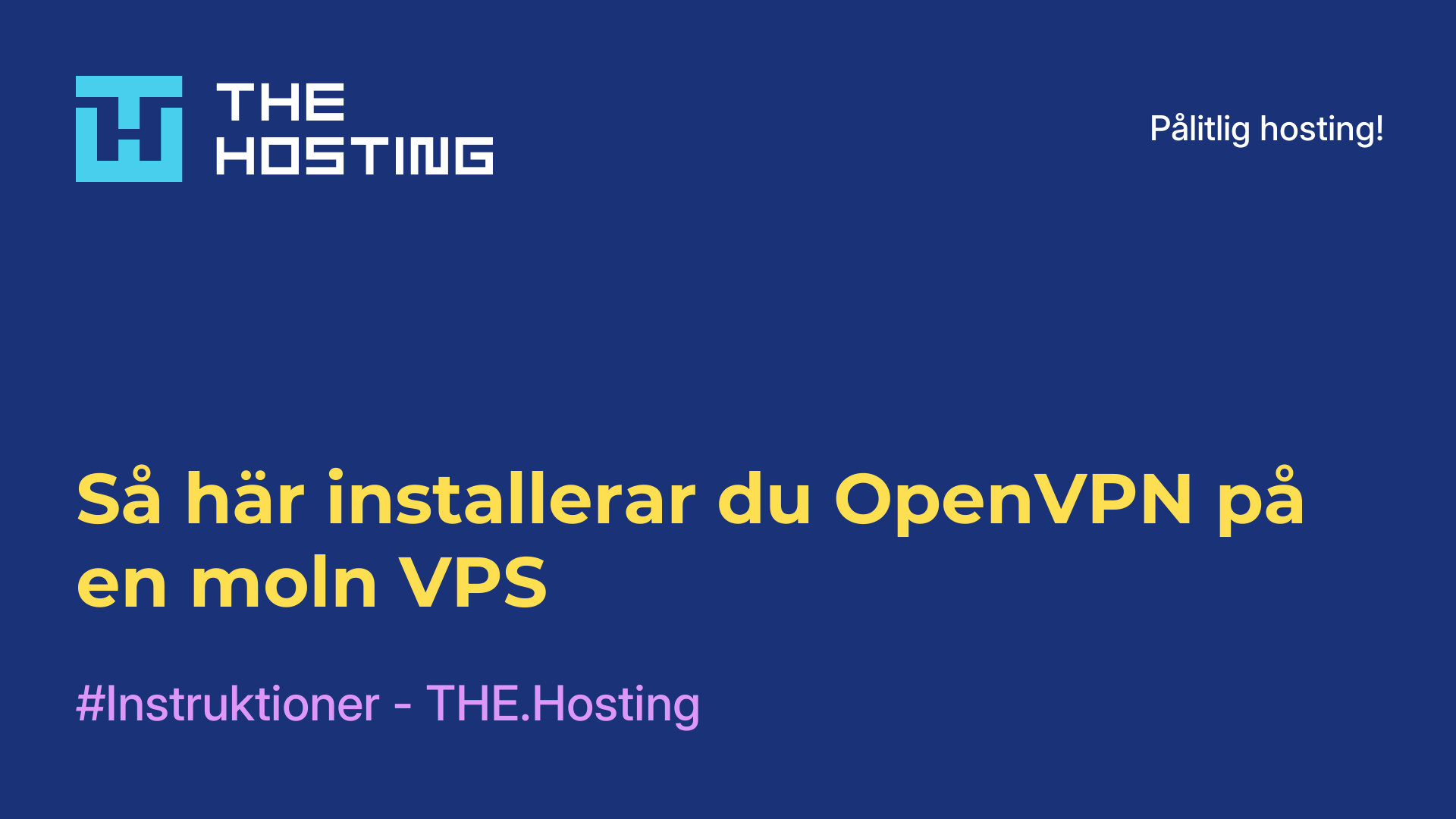 Så här installerar du OpenVPN på en moln-VPS