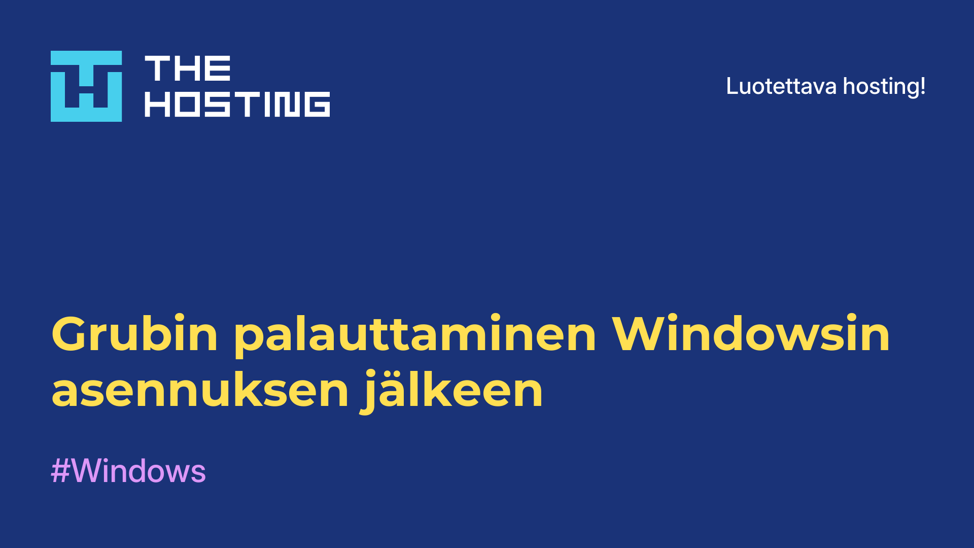 Grubin palauttaminen Windowsin asennuksen jälkeen