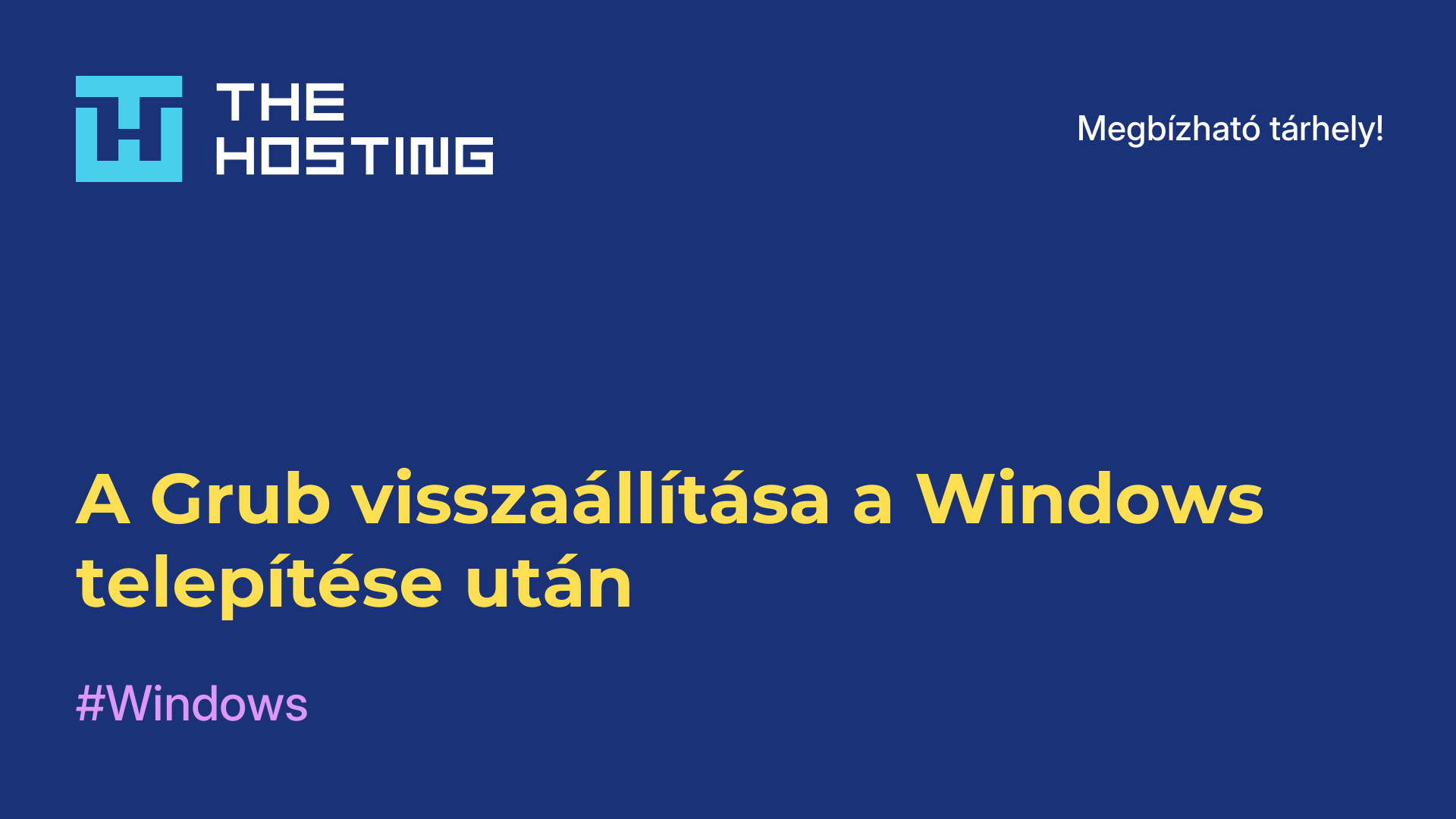 A Grub visszaállítása a Windows telepítése után