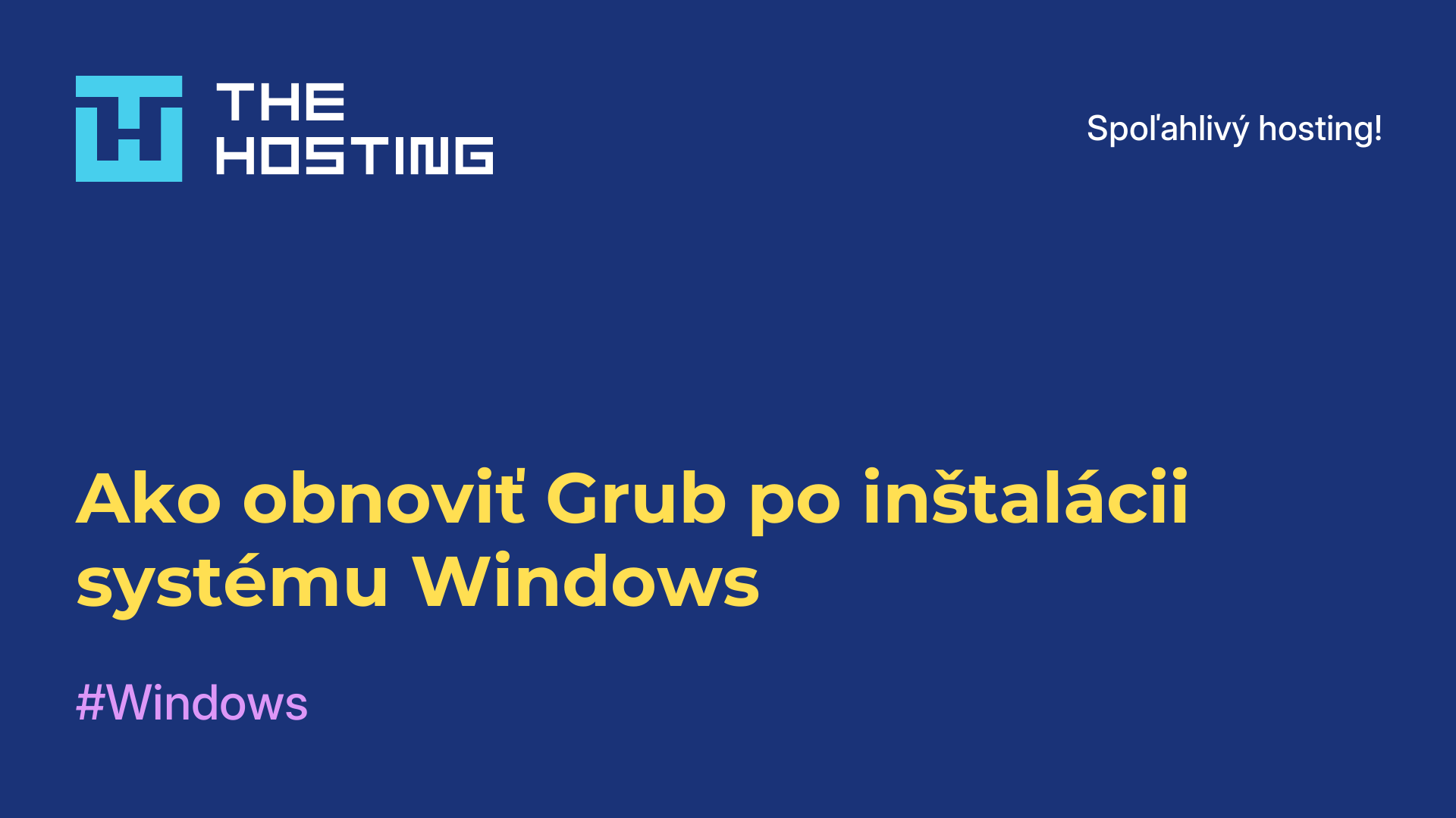 Ako obnoviť Grub po inštalácii systému Windows