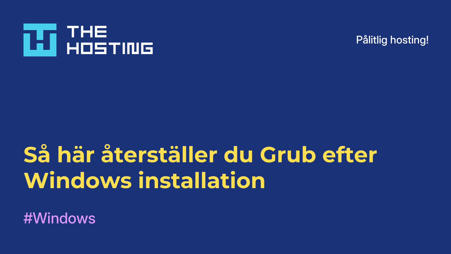Så här återställer du Grub efter Windows-installation