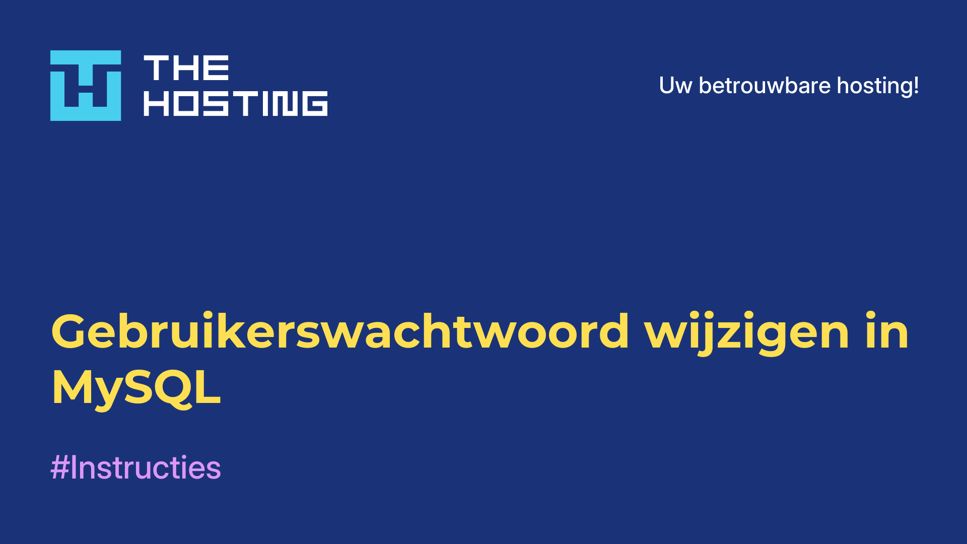Gebruikerswachtwoord wijzigen in MySQL