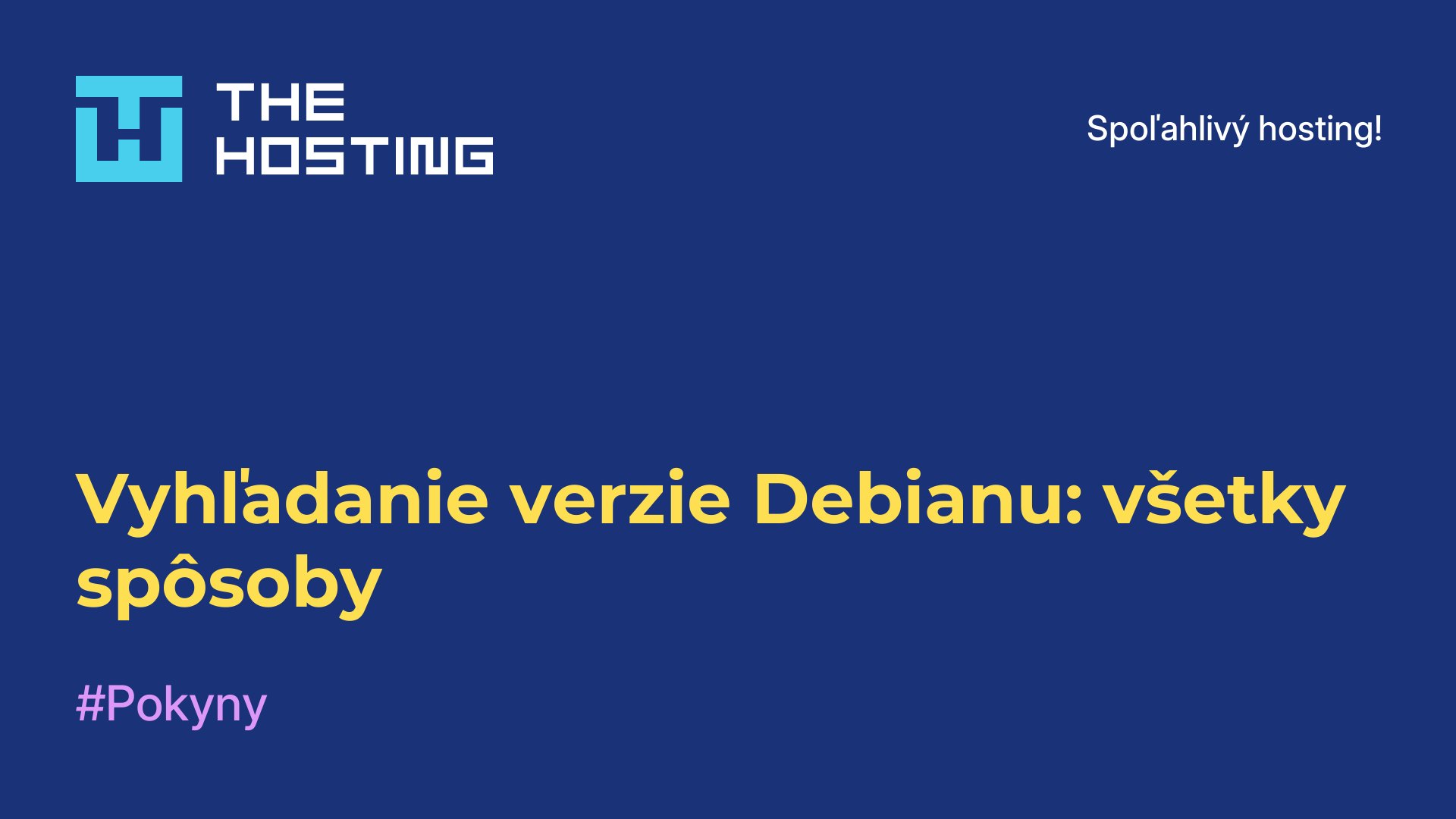 Vyhľadanie verzie Debianu: všetky spôsoby